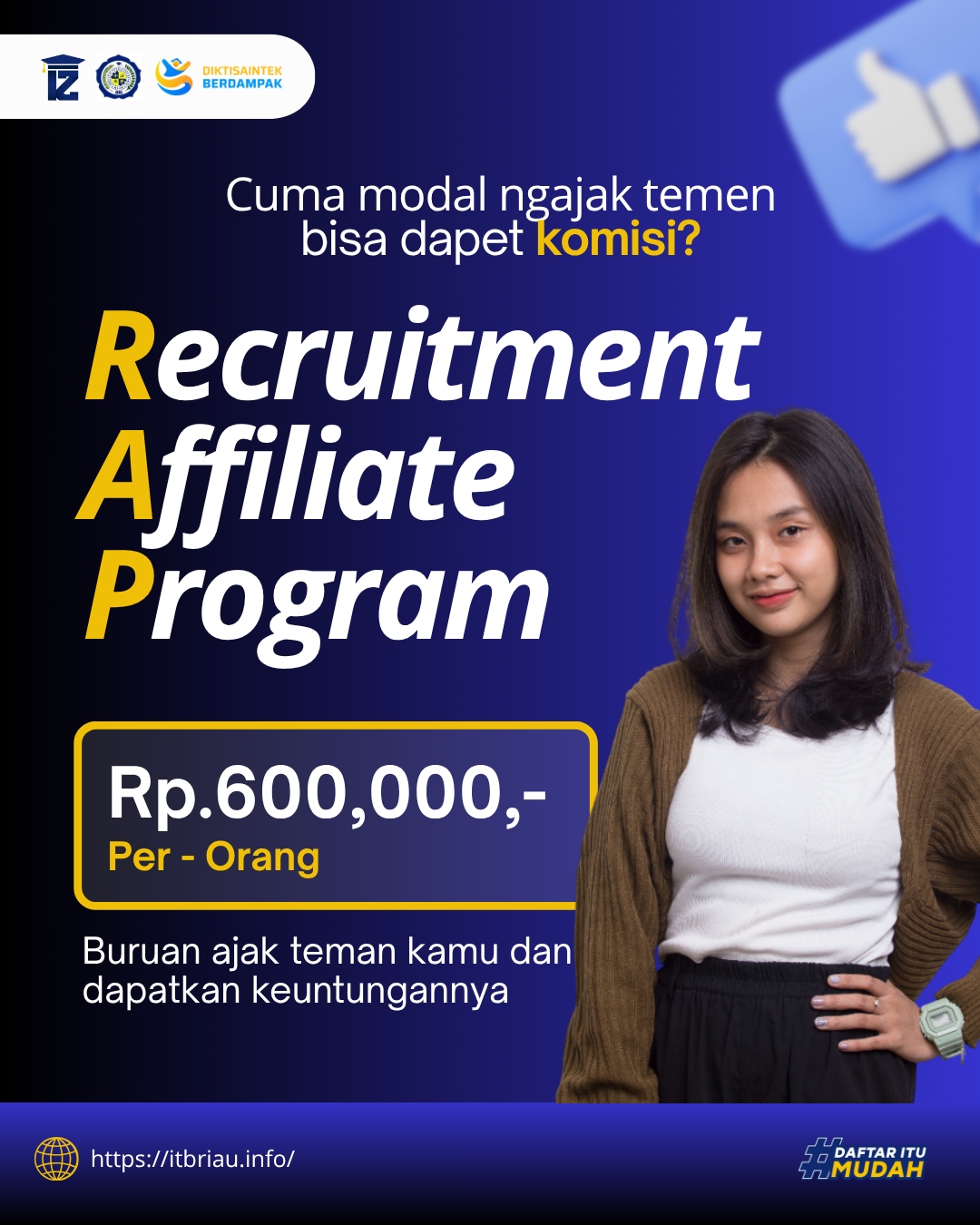 Ajak Teman Kamu Kuliah di Kelas Karyawan ITB Riau dan raih bonusnya