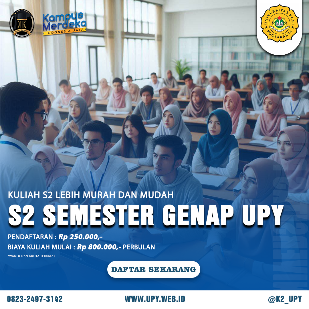 Kuliah S2 Kelas Karyawan di UPY Biaya Terjangkau dan Jadwal Fleksibel