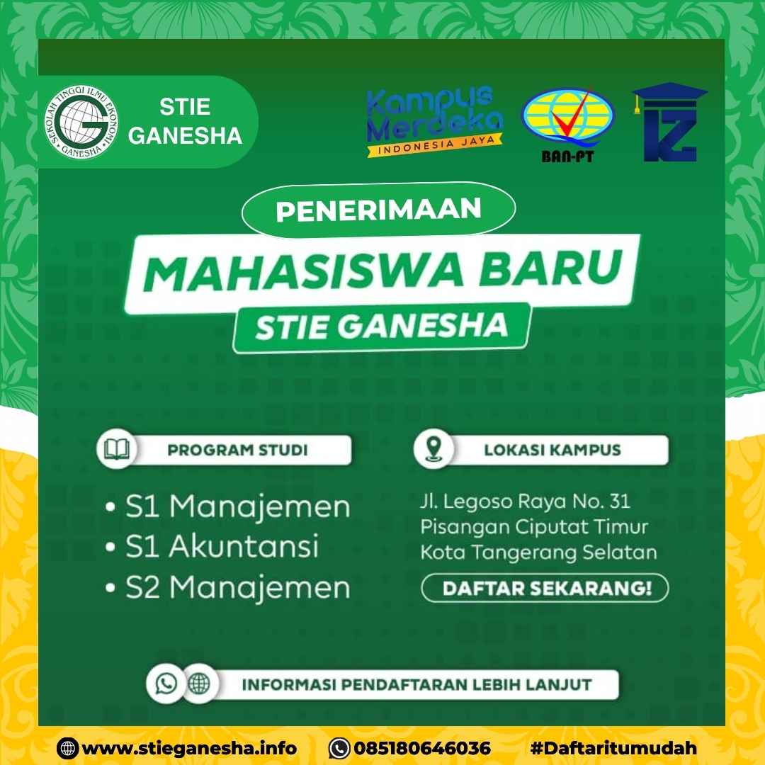 Penerimaan Mahasiswa Baru Sekolah Tinggi Ilmu Ekonomi Ganesha