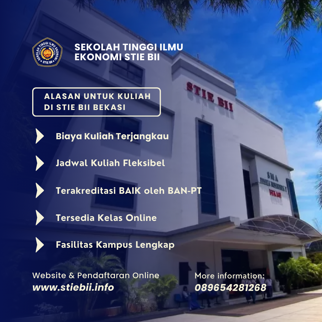 Alasan Kenapa Kalian Harus Daftar Kuliah di STIE BII Bekasi