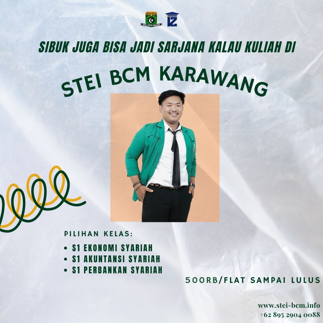 Sibuk Juga Bisa Jadi Sarjana di STEI BCM Karawang
