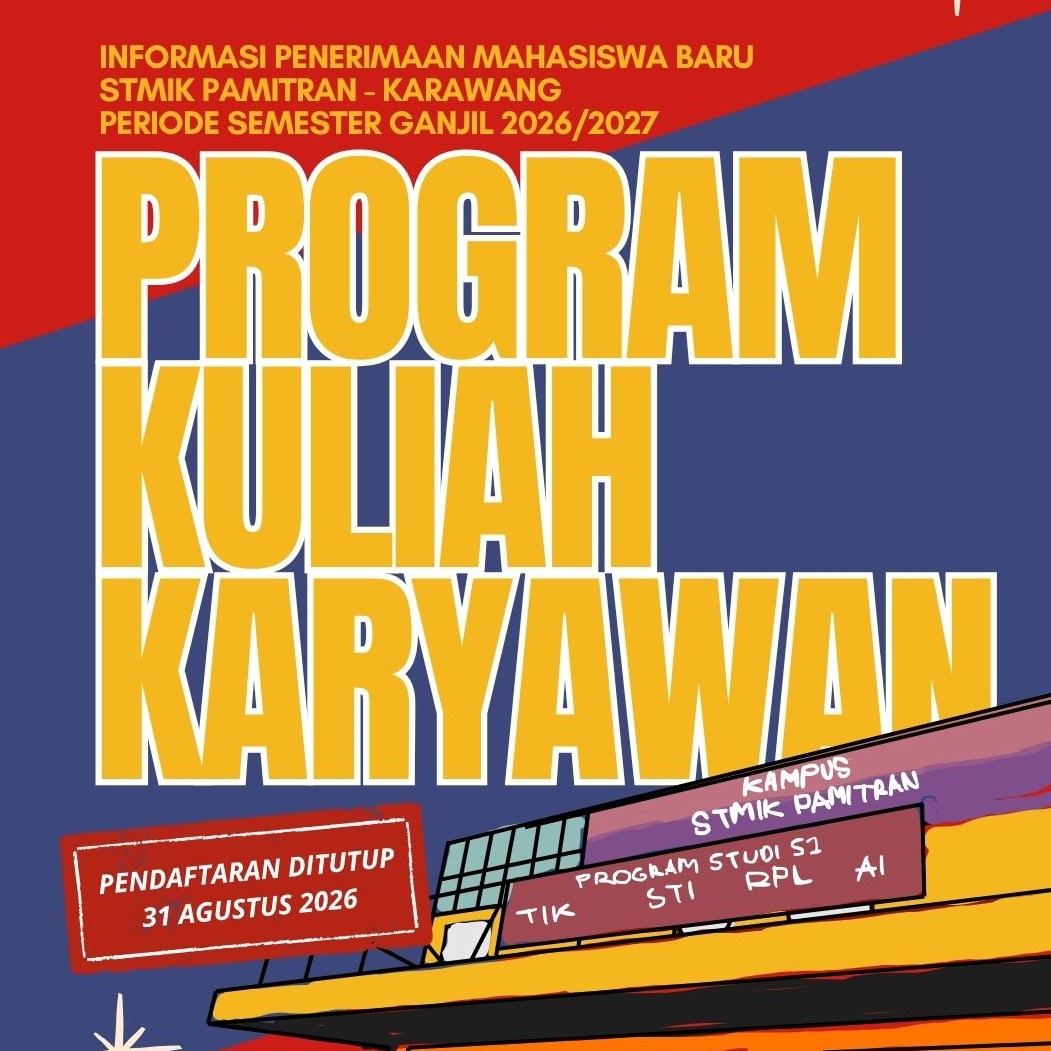Informasi Penerimaan Mahasiswa Baru Program Kelas Karyawan STMIK Pamitran 2026