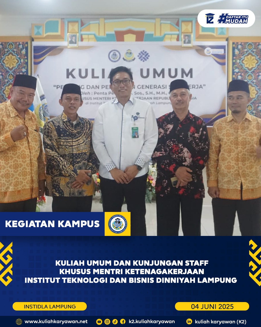 Kuliah Umum dan Kunjungan Staff Khusus Menteri Ketenagakerjaan Kampus Instidla Lampung