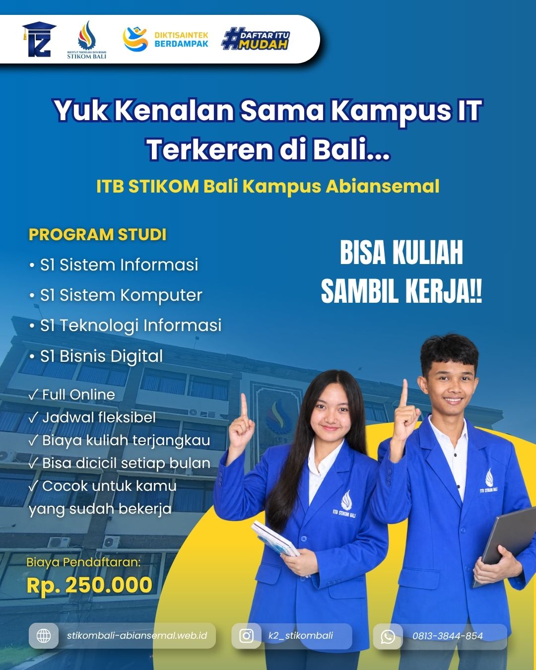 Mengapa ITB STIKOM Bali Bisa Jadi Pilihan Kuliahmu