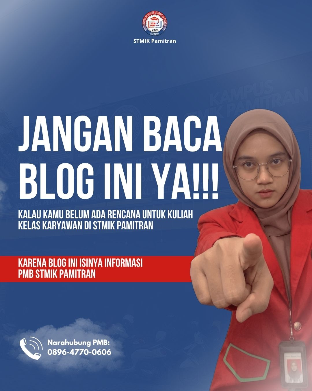 Jangan Baca Blog Ini Kalau Kamu Belum Ada Rencana Kuliah Kelas Karyawan di STMIK Pamitran