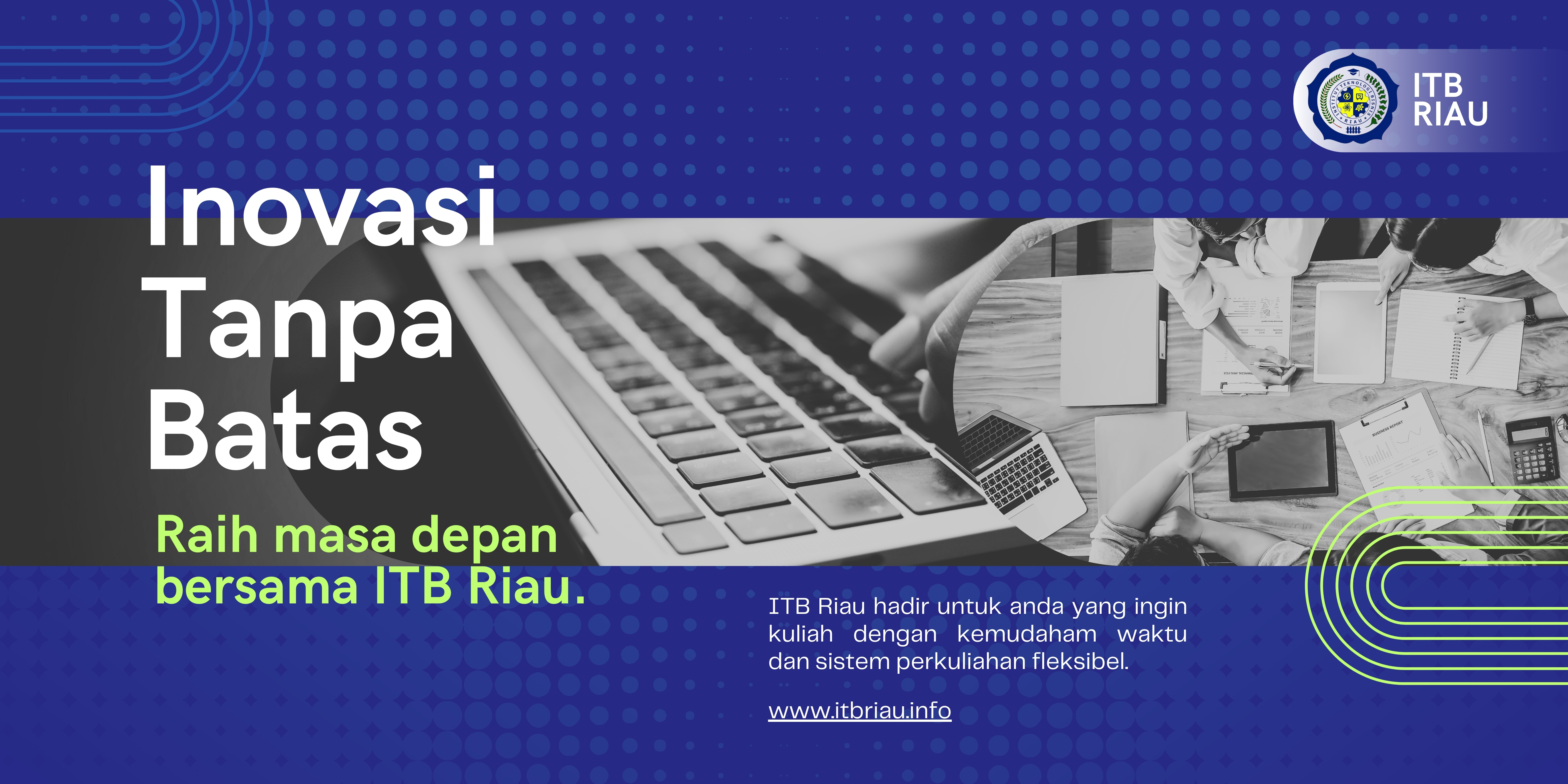 Jadwal Kuliah Fleksibel di ITB Riau Solusi Terbaik untuk Warga Pekanbaru