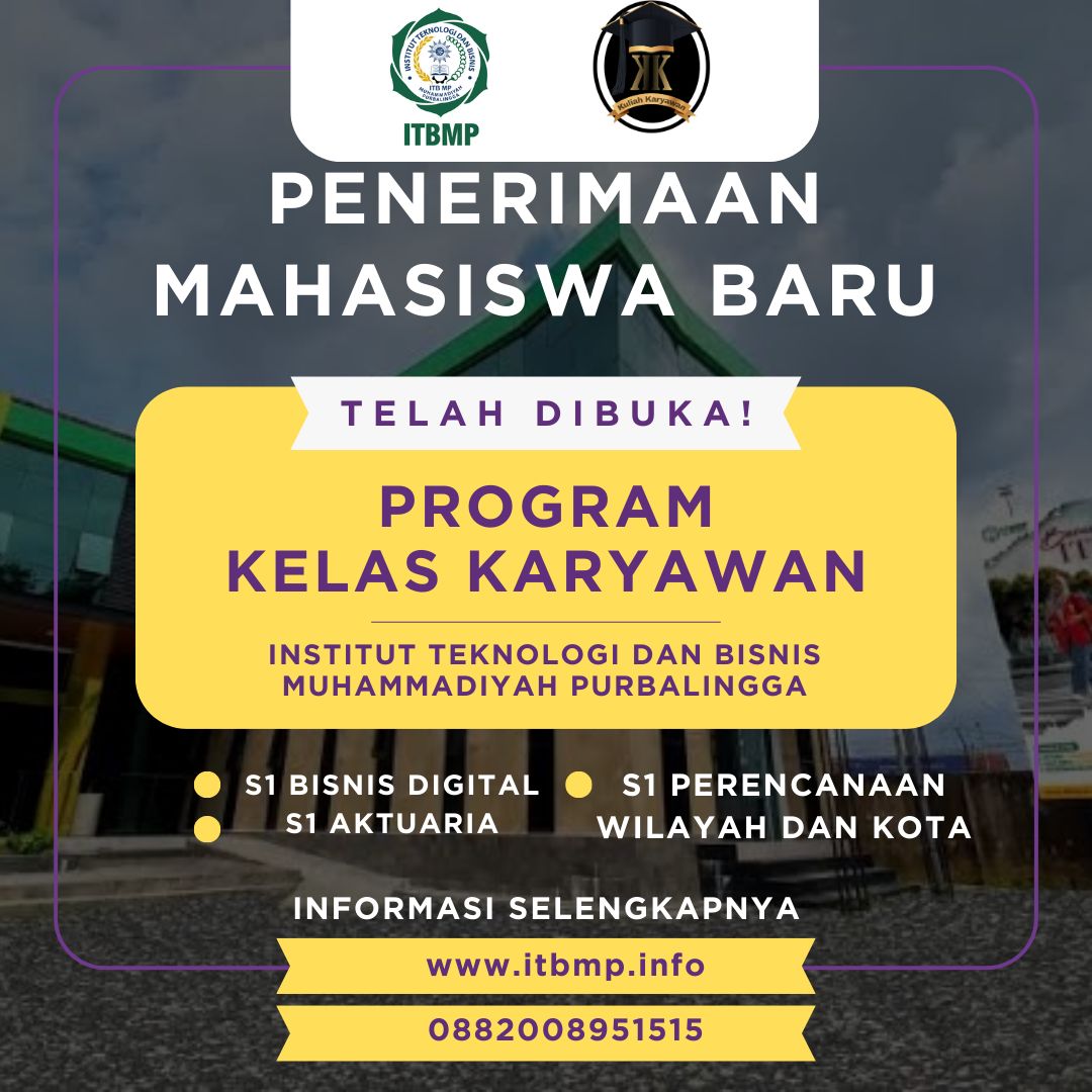 Ayo Daftar Kuliah di Institut Teknologi dan Bisnis Muhammadiyah Purbalingga