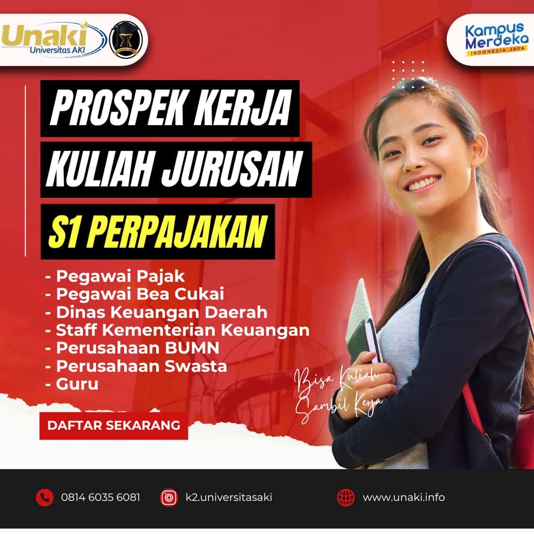 Kuliah Perpajakan kelas karyawan Online di UNAKI
