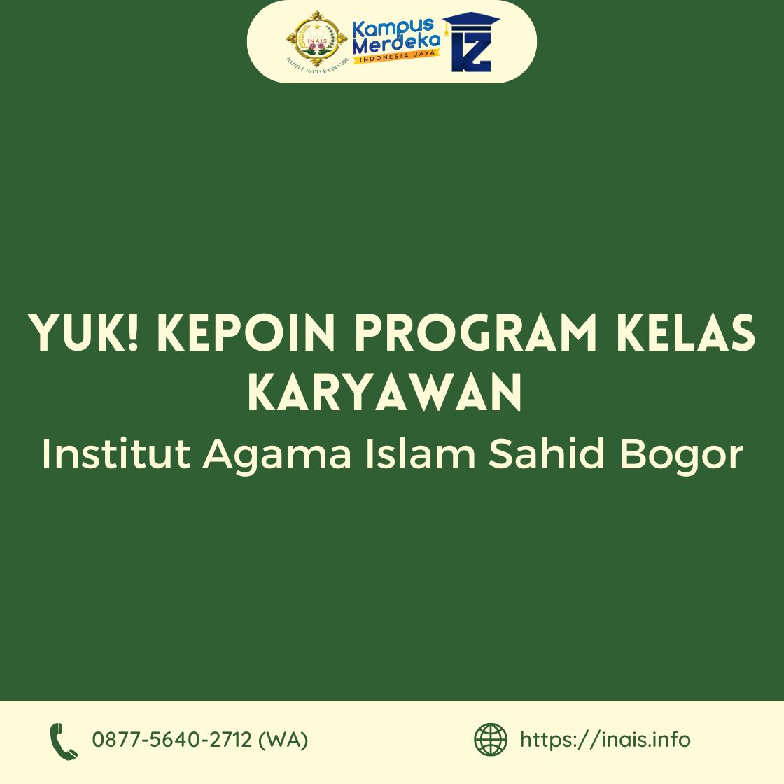 Tingkatkan Kompetensi Tanpa Mengganggu Jam Kerja I Kelas Karyawan Institut Agama Islam Sahid Bogor
