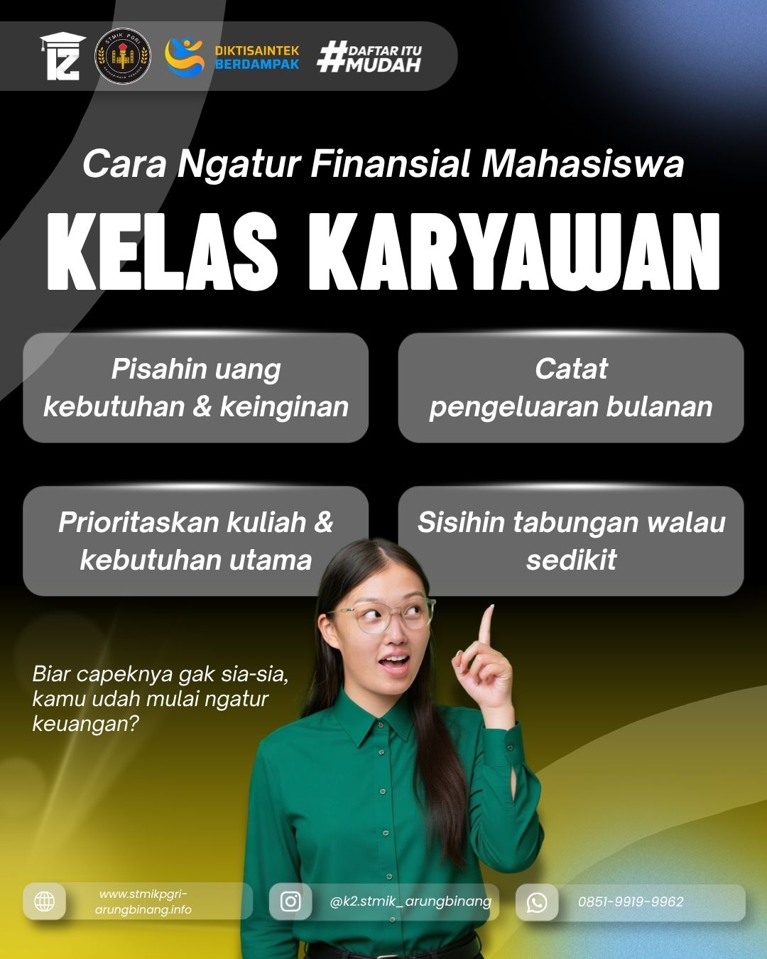 Mau Kuliah tapi bingung ngatur Tips Keuangannya sebagai karyawan?