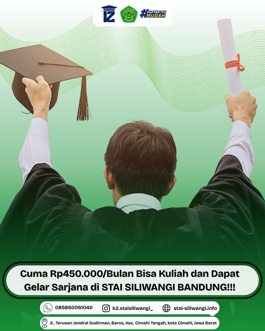 Dengan Rp450.000/Bulan, Dapatkan Gelar Sarjana di STAI Siliwangi Bandung