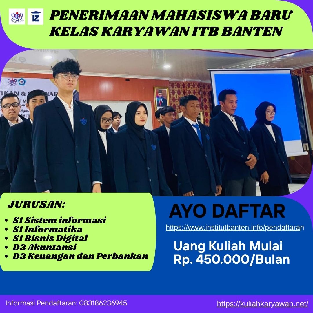 Wujudkan Gelar Sarjana Tanpa Ganggu Kerjaan, di ITB Banten