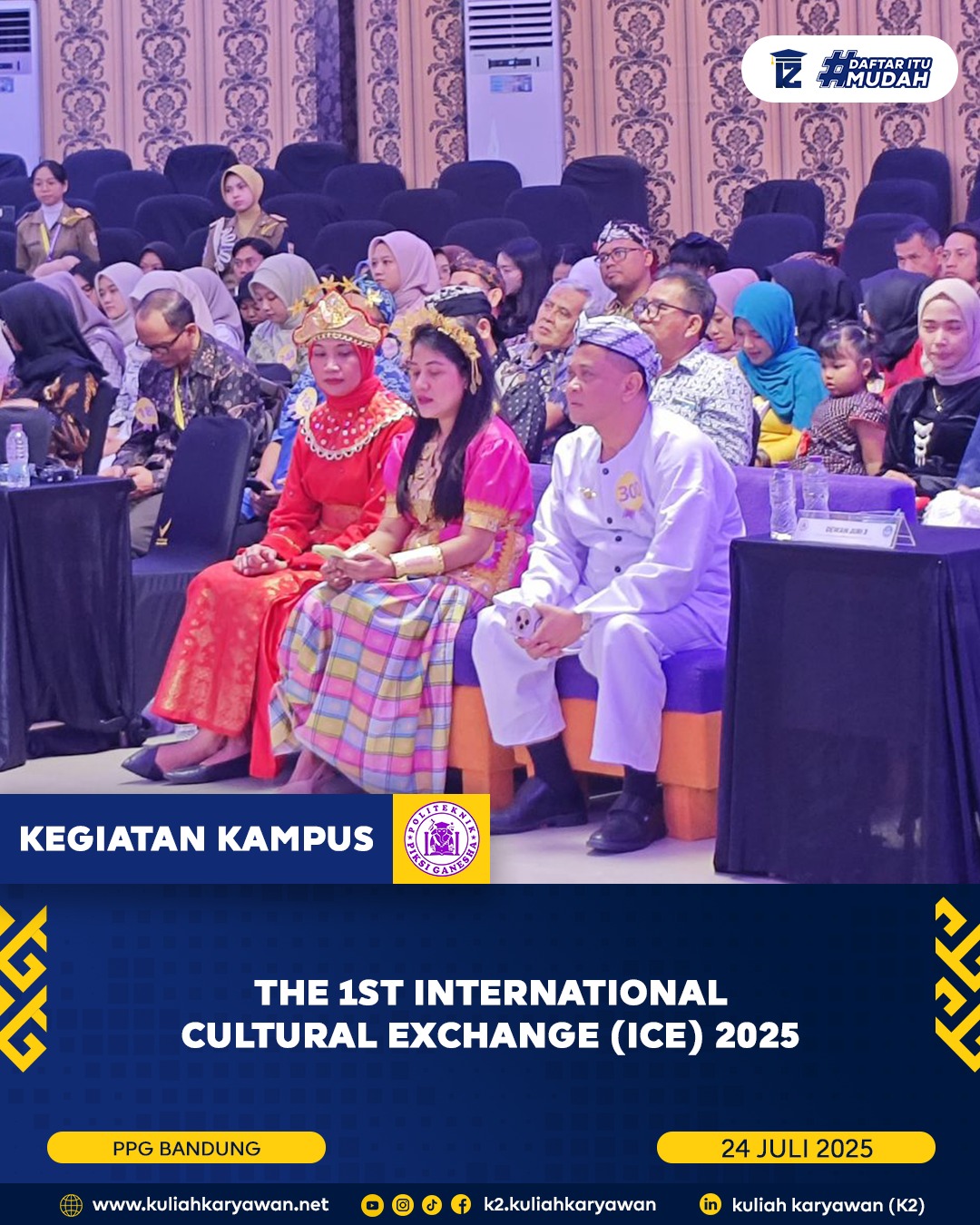 THE 1st INTERNATIONAL CULTURAL EXCHANGE 2025 Politeknik Piksi Ganesha Bandung
