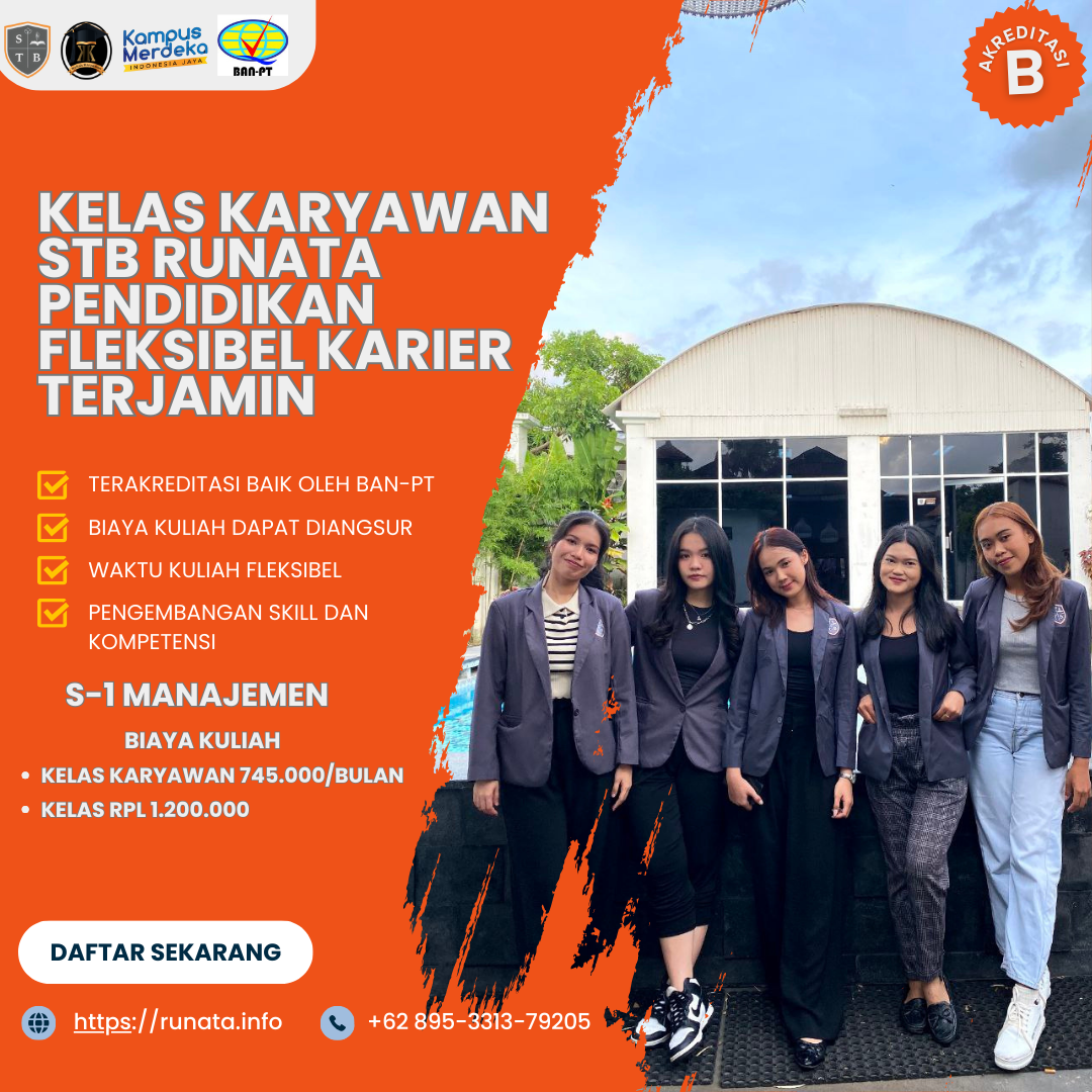 Kelas Karyawan STB Runata Pendidikan Fleksibel Karier Terjamin