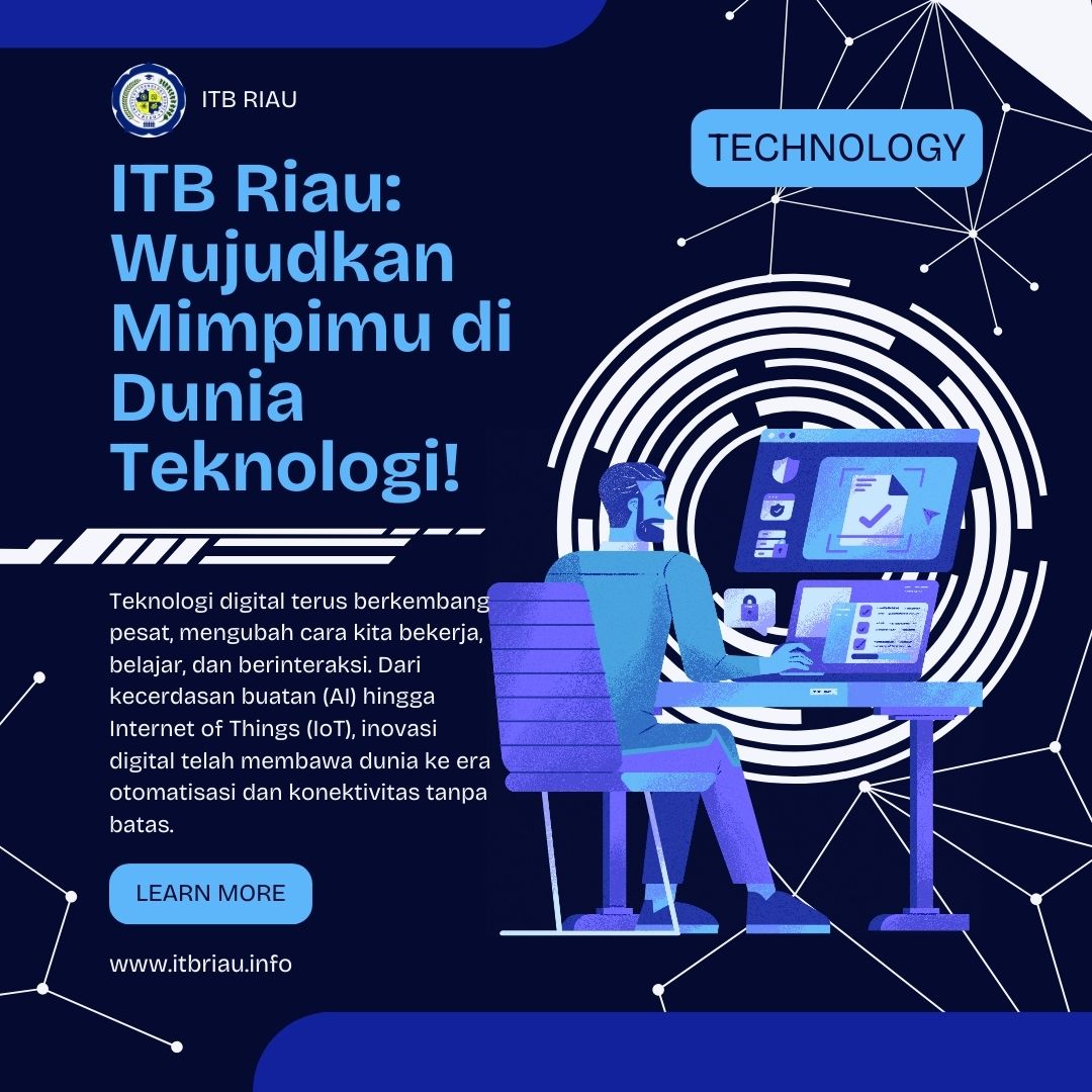 Dari ITB Riau, Untuk Inovasi Teknologi Indonesia
