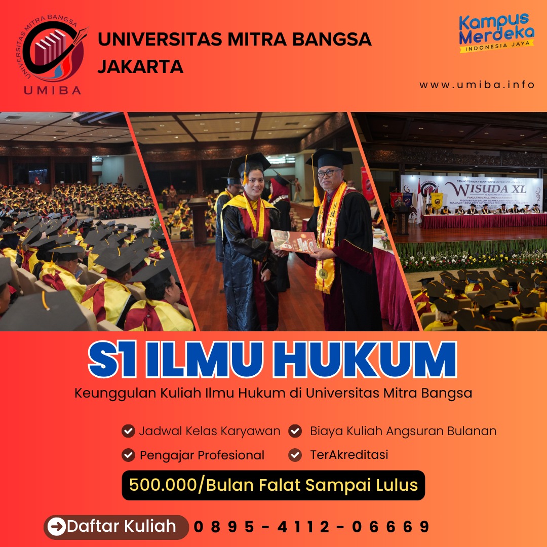 Kelas Karyawan Jurusan Ilmu Hukum Dengan Biaya Terjangkau di Kampus UMIBA Jakarta