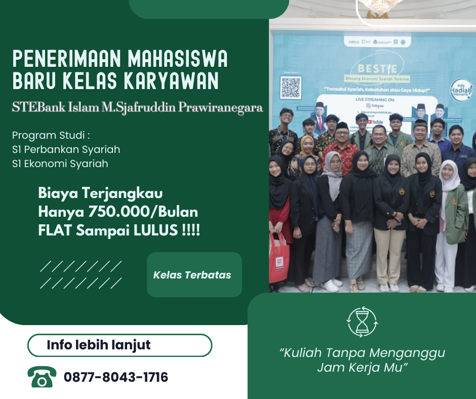 Jam Kuliah Fleksibel Untuk Kelas Karyawan Di STEBank Islam