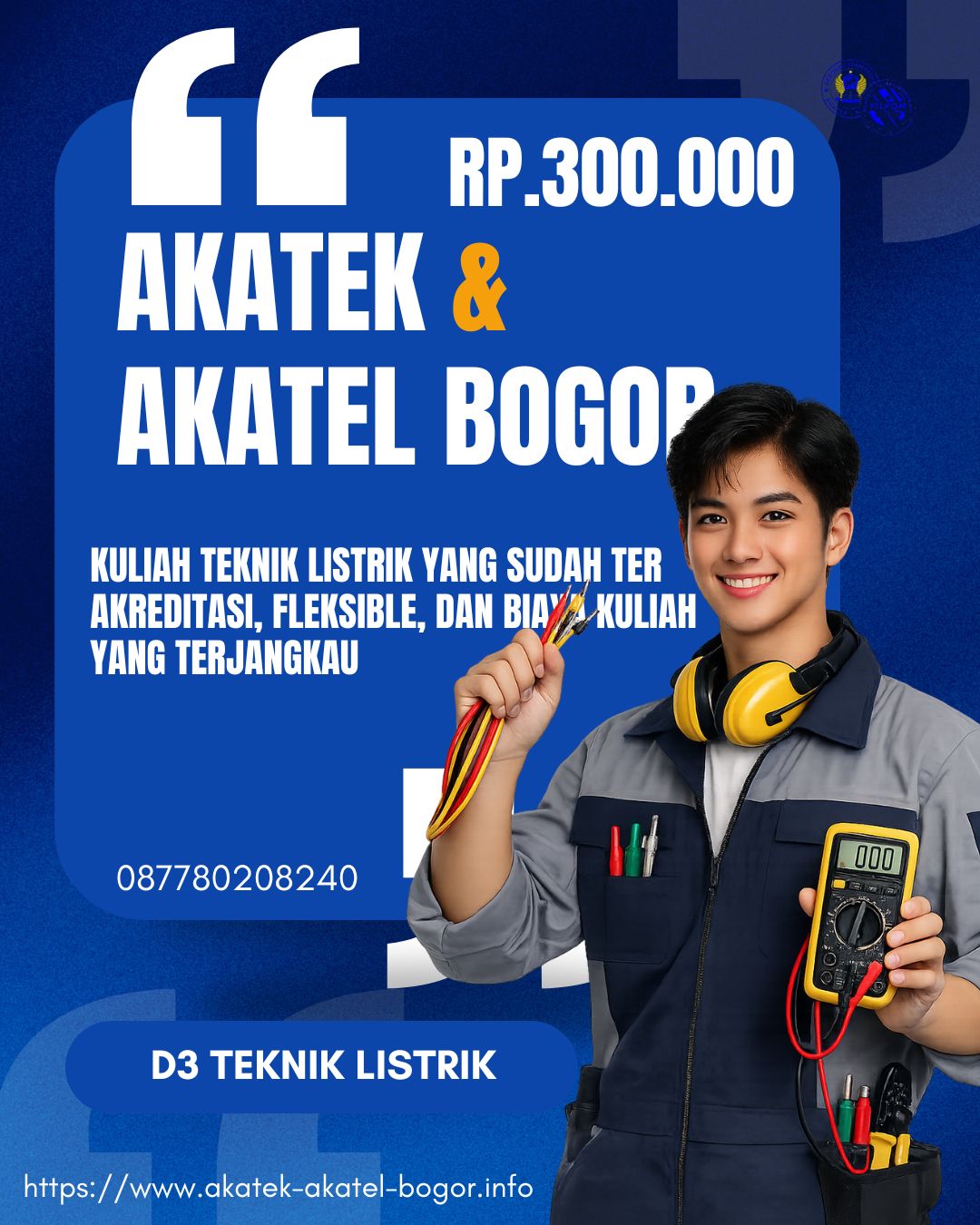 Porspek Jurusan Teknik Listrik Di Kampus Akatek Dan Akatel Bogor