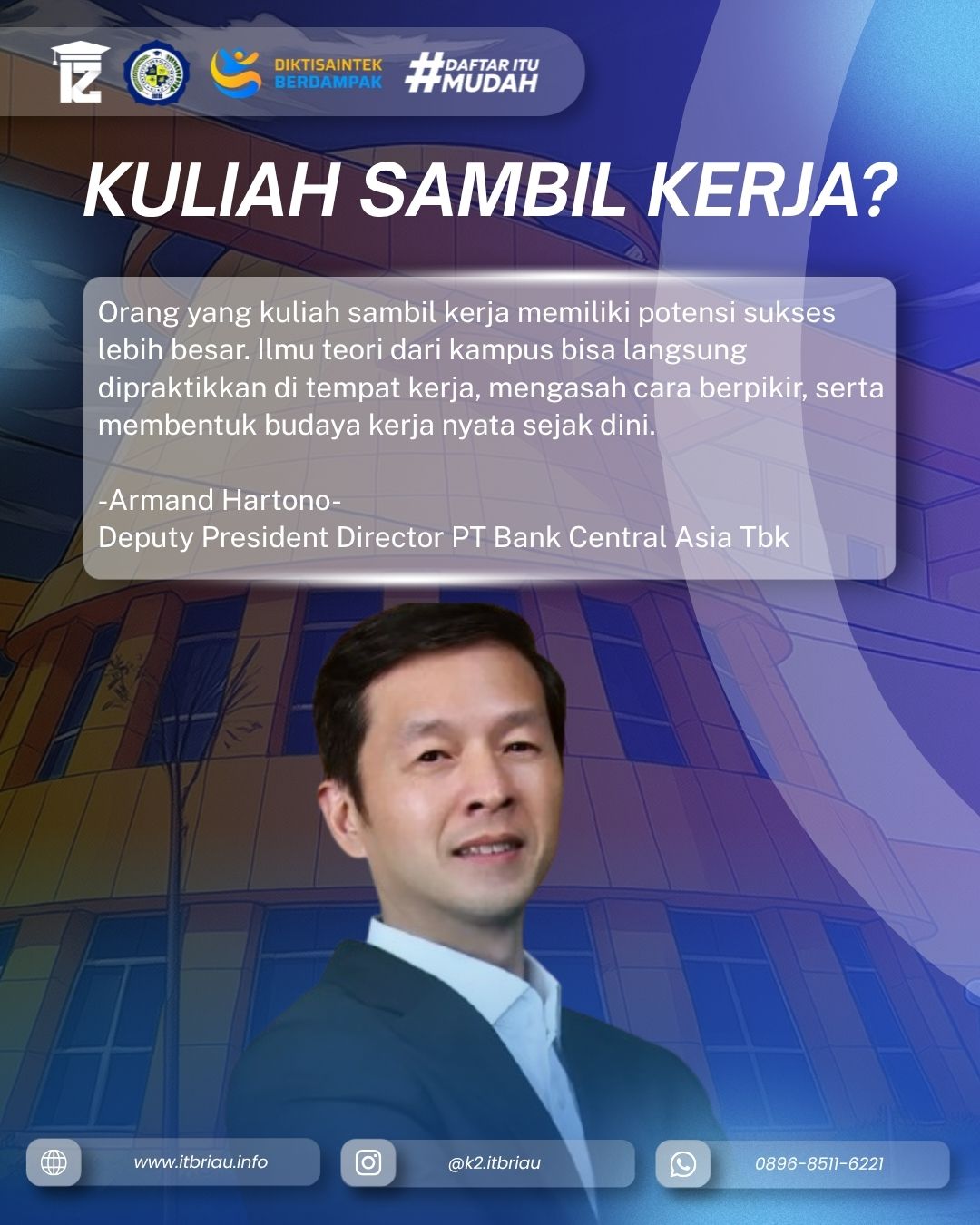 Kuliah Bisa Sambil Kerja di ITB Riau Pekanbaru