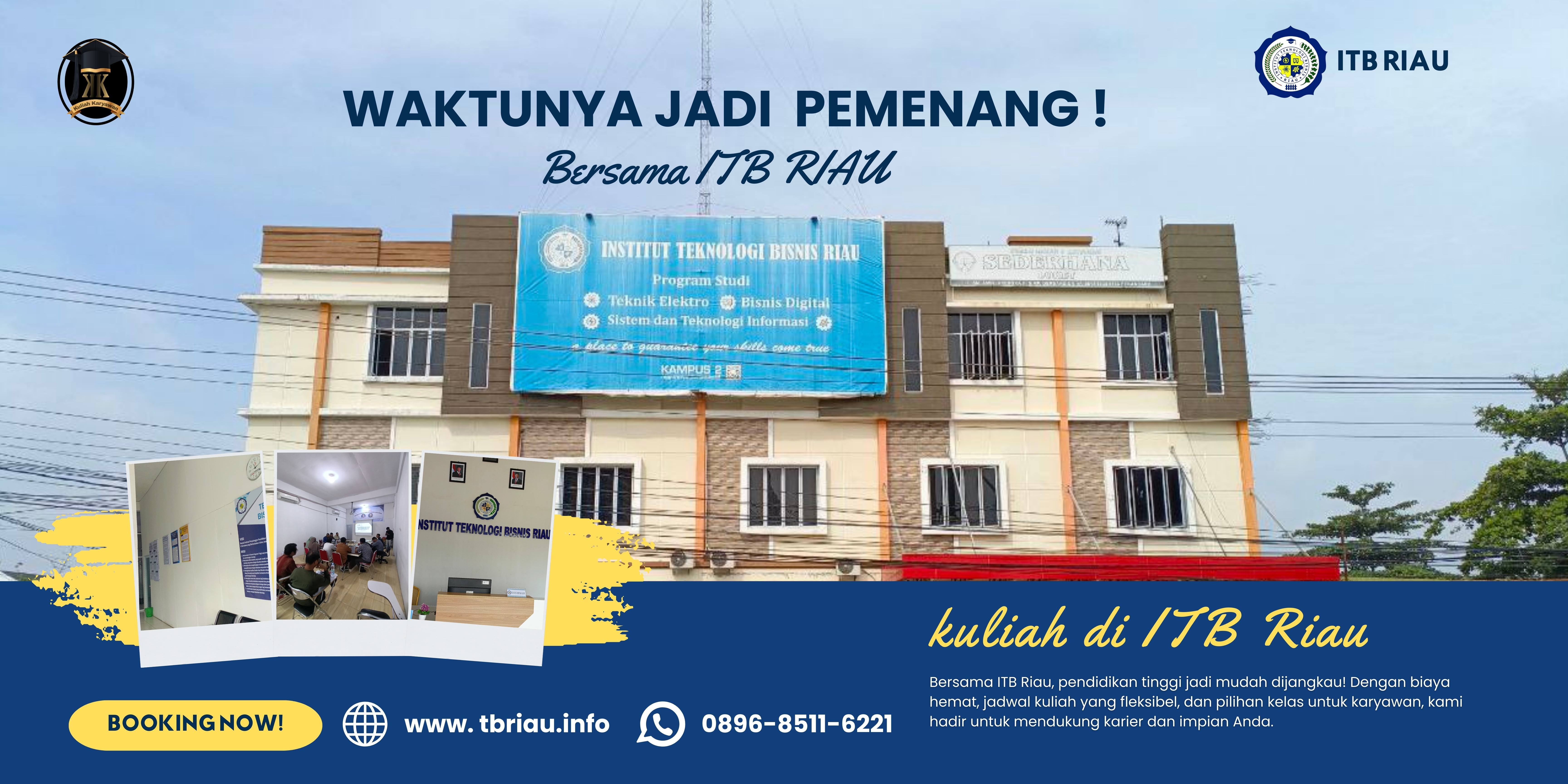 Kuliah Mudah Kualitas Terjamin ITB Riau Siap Wujudkan Mimpimu
