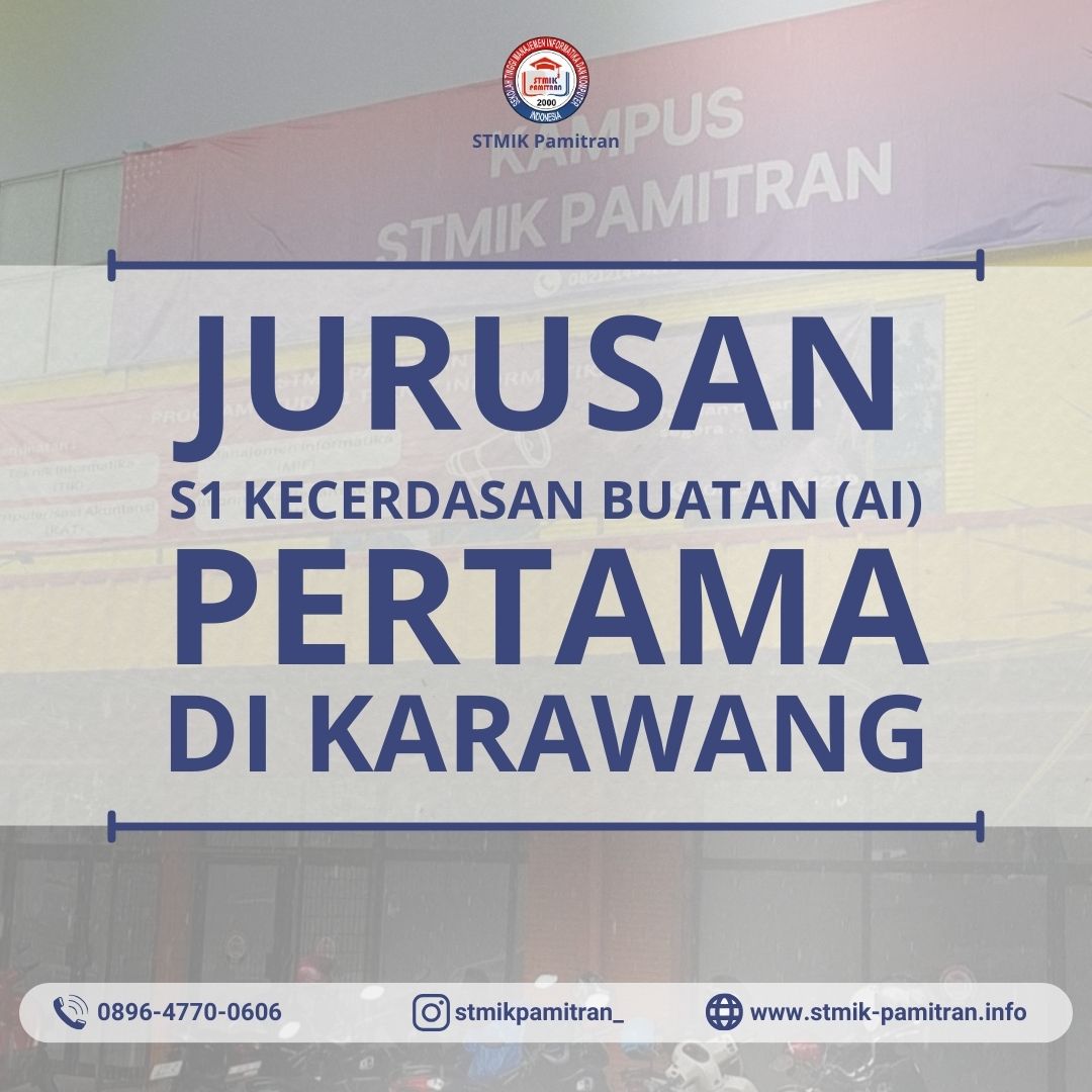 STMIK Pamitran - S1 Kecerdasan Buatan (AI) Pertama di Karawang