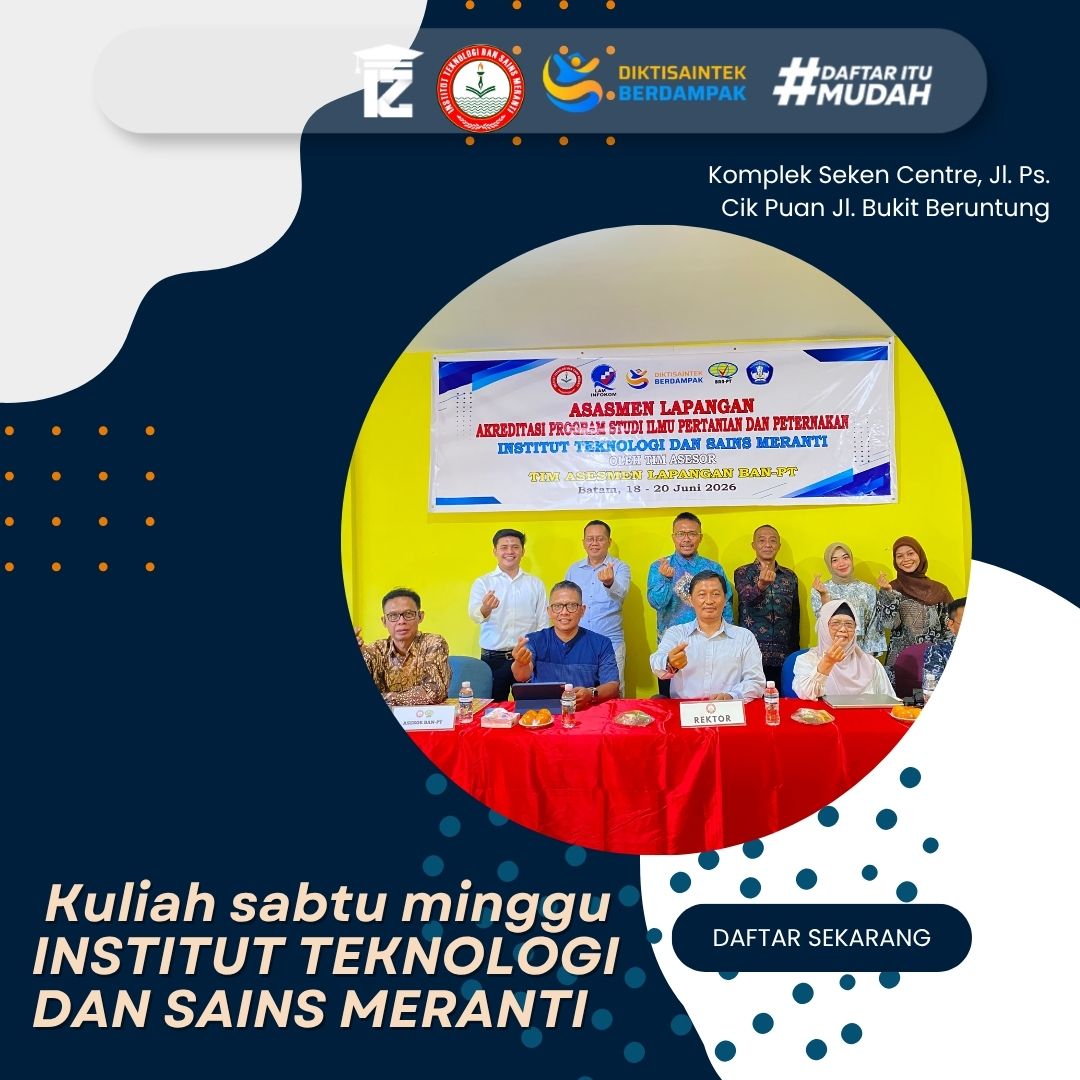 Kuliah Sabtu Insitut Teknologi Dan Sains Meranti