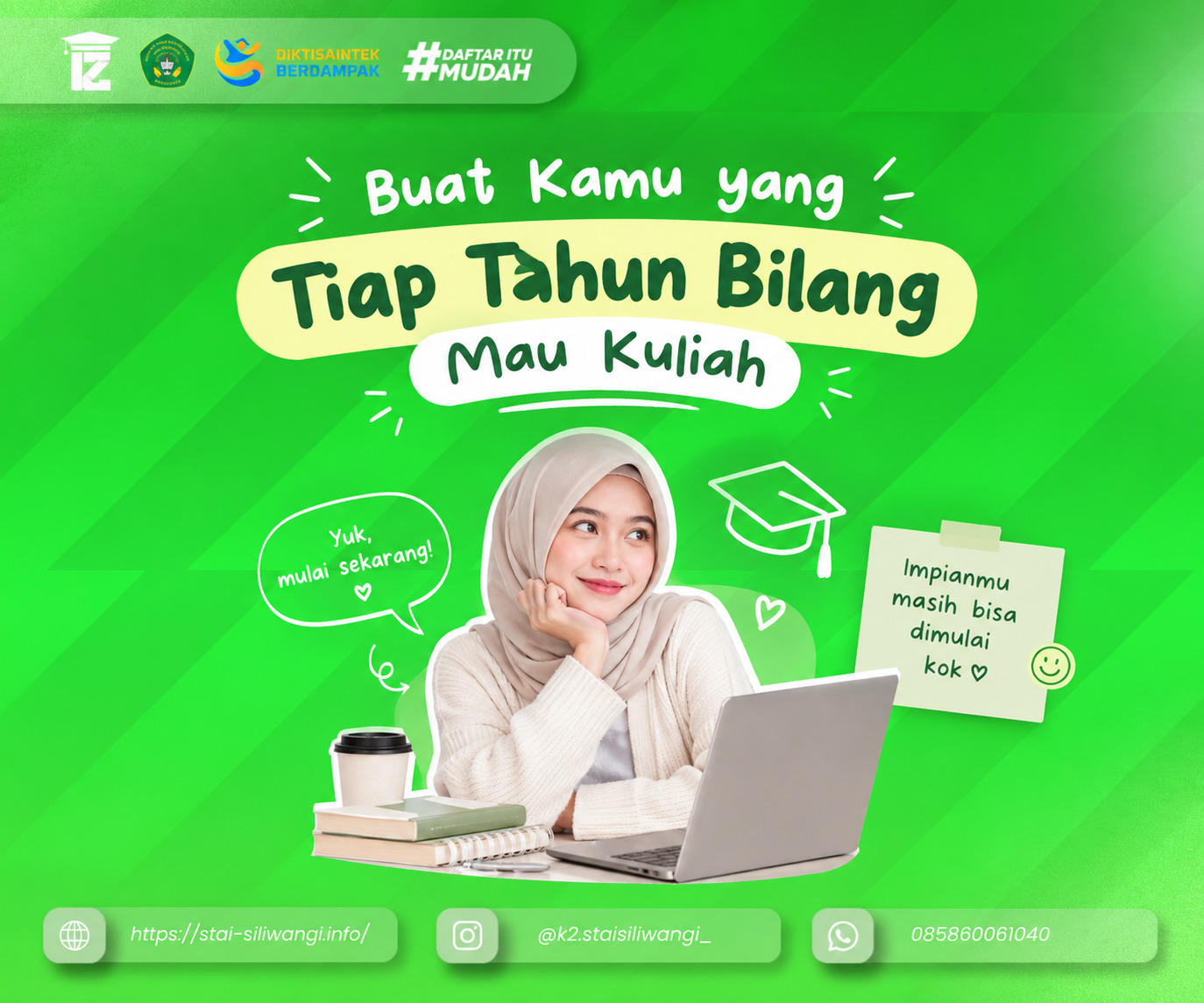 Buat Kamu yang Tiap Tahun Bilang Mau Kuliah