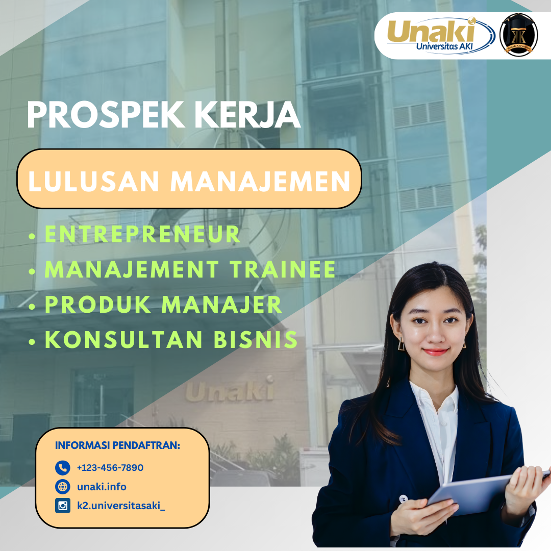 Prospek Kerja Jurusan Manajemen Di UNAKI
