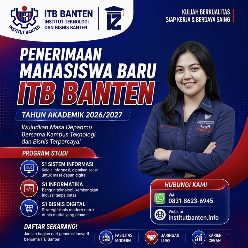Pembukaan Pendaftaran Kuliah Jurusan S1 Bisnis Digital Kampus ITB Banten