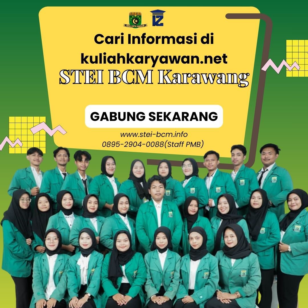 Cari Informasi di kuliahkaryawan.net STEI BCM Karawang