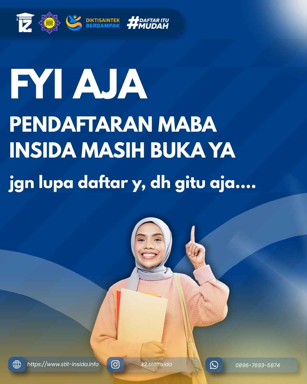 Pendaftaran Mahasiswa Baru Masih Dibuka