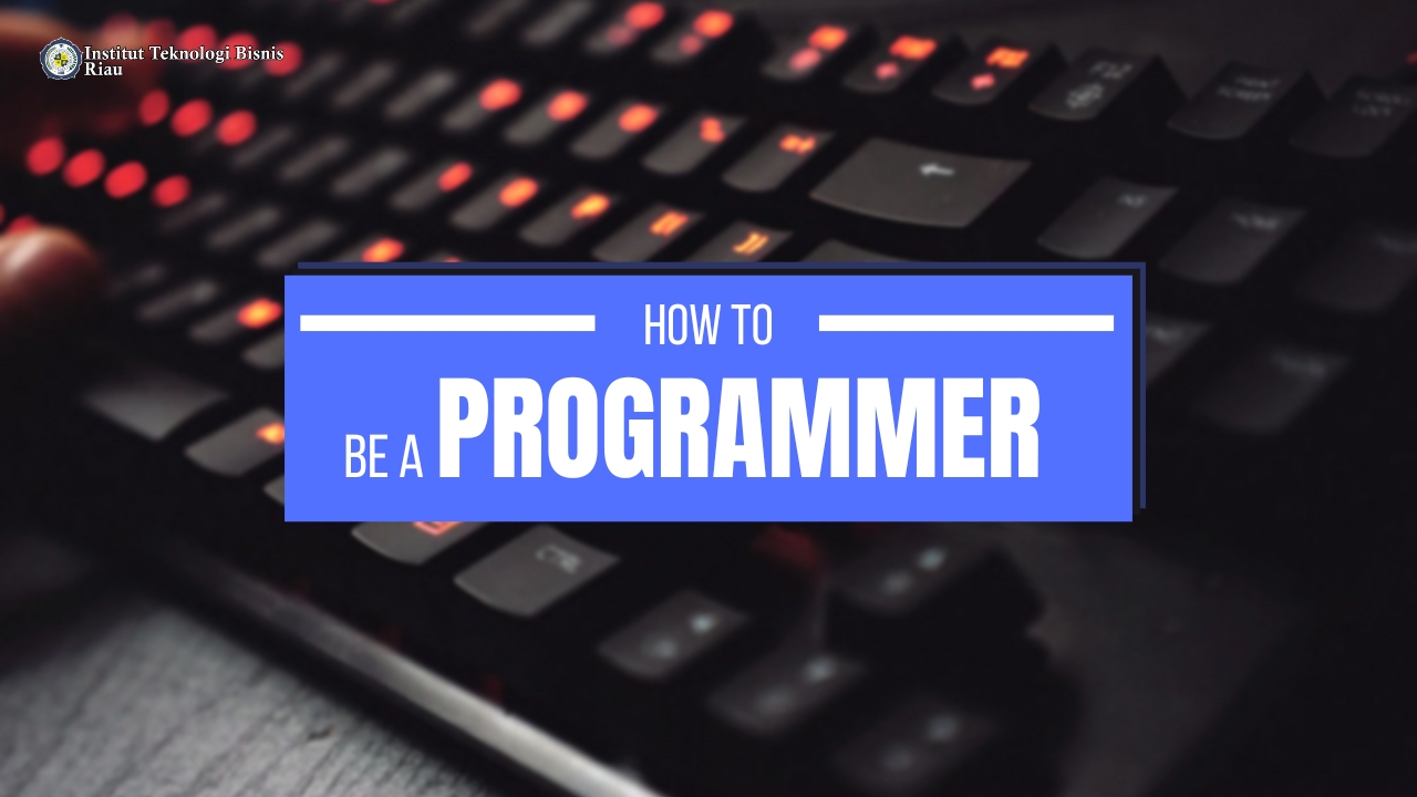 Menjadi Programmer Profesional Bersama ITB Riau