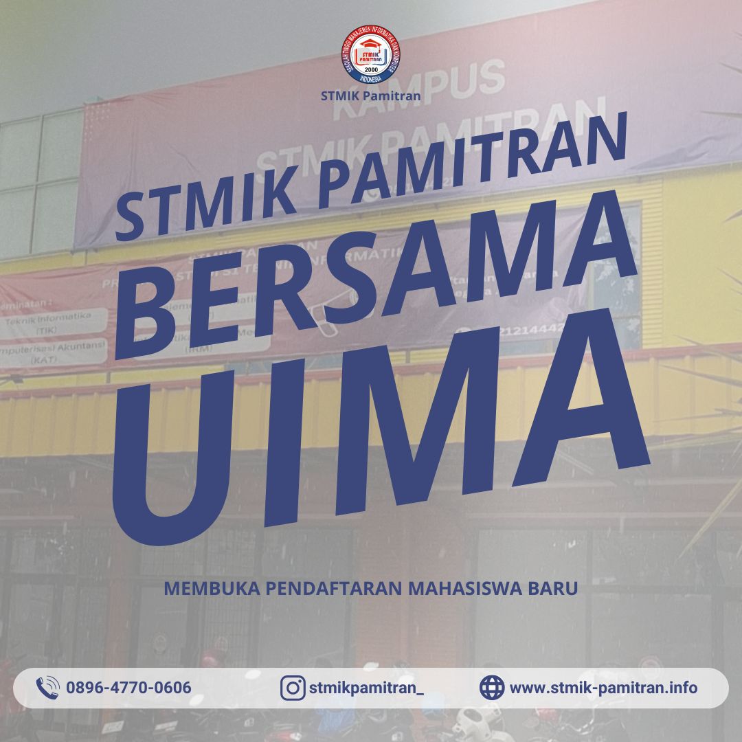 STMIK Pamitran Bersama Universitas Indonesia Maju Membuka Pendaftaran Mahasiswa Baru