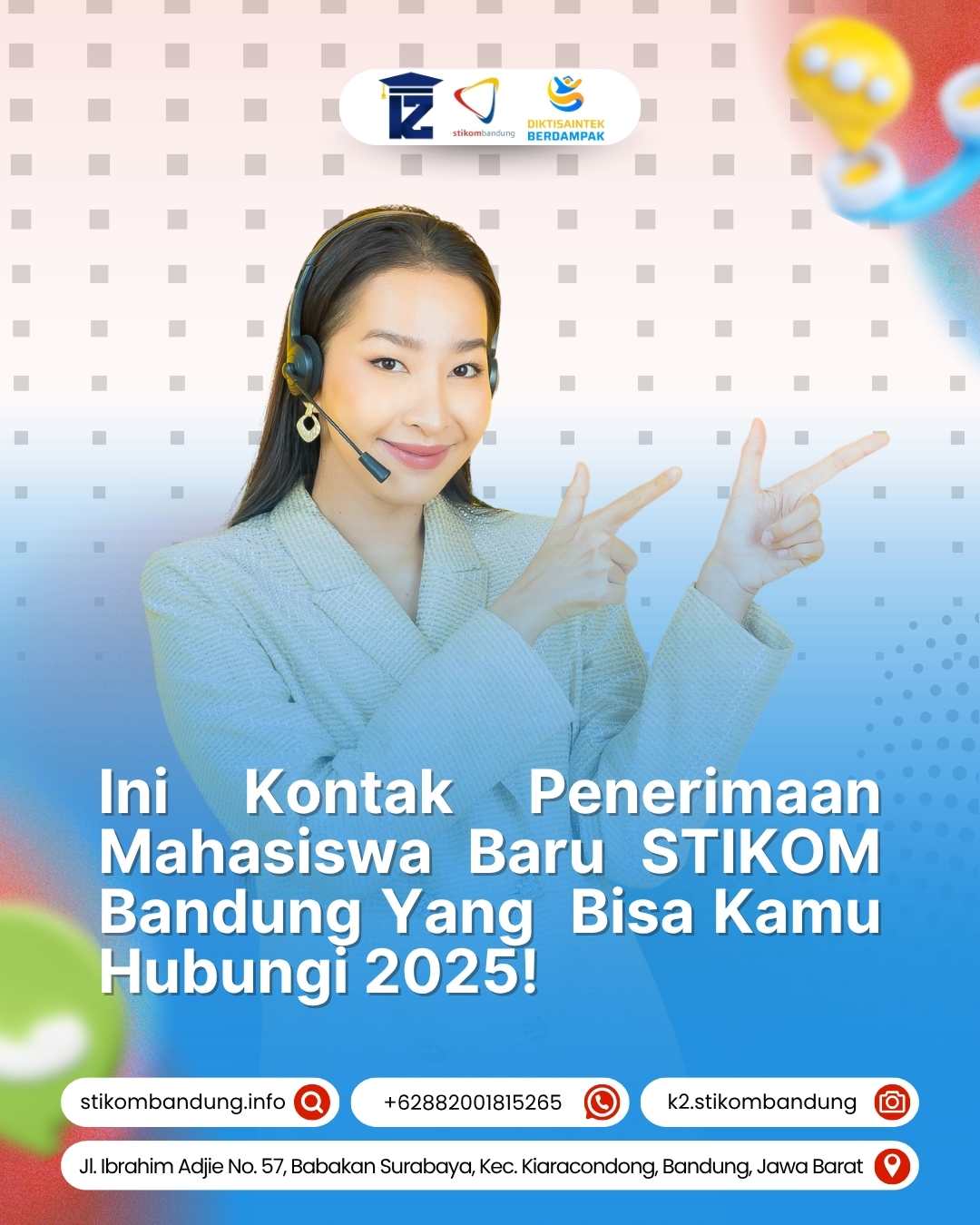 Ini Kontak Penerimaan Mahasiswa Baru STIKOM Bandung yang Bisa Kamu Hubungi 2025