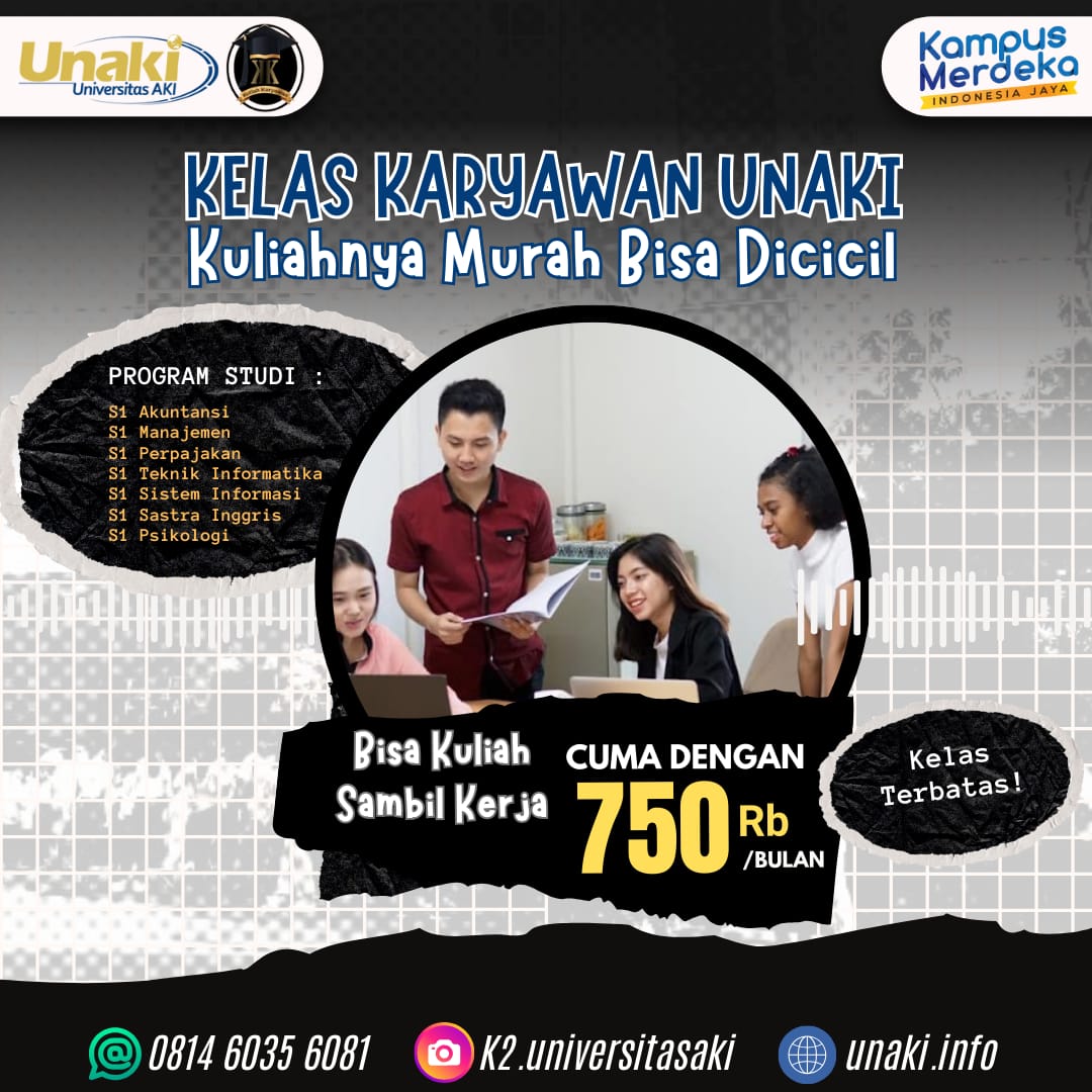 Biaya Kelas Karyawan UNAKI Murah Bisa Dicicil