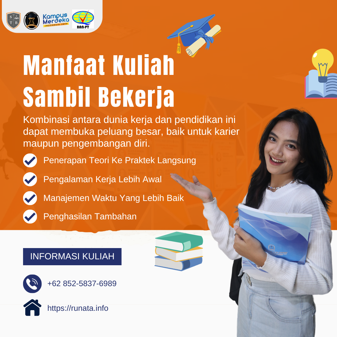 Manfaat Kuliah Sambil Bekerja