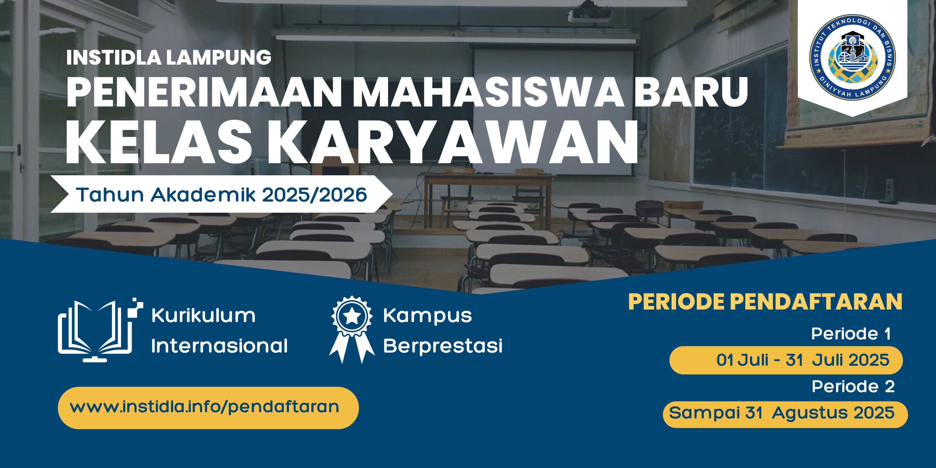 Ayo Daftarkan Diri Anda Untuk Menjadi Calon Mahasiswa Unggul Bersama INSTIDLA Lampung