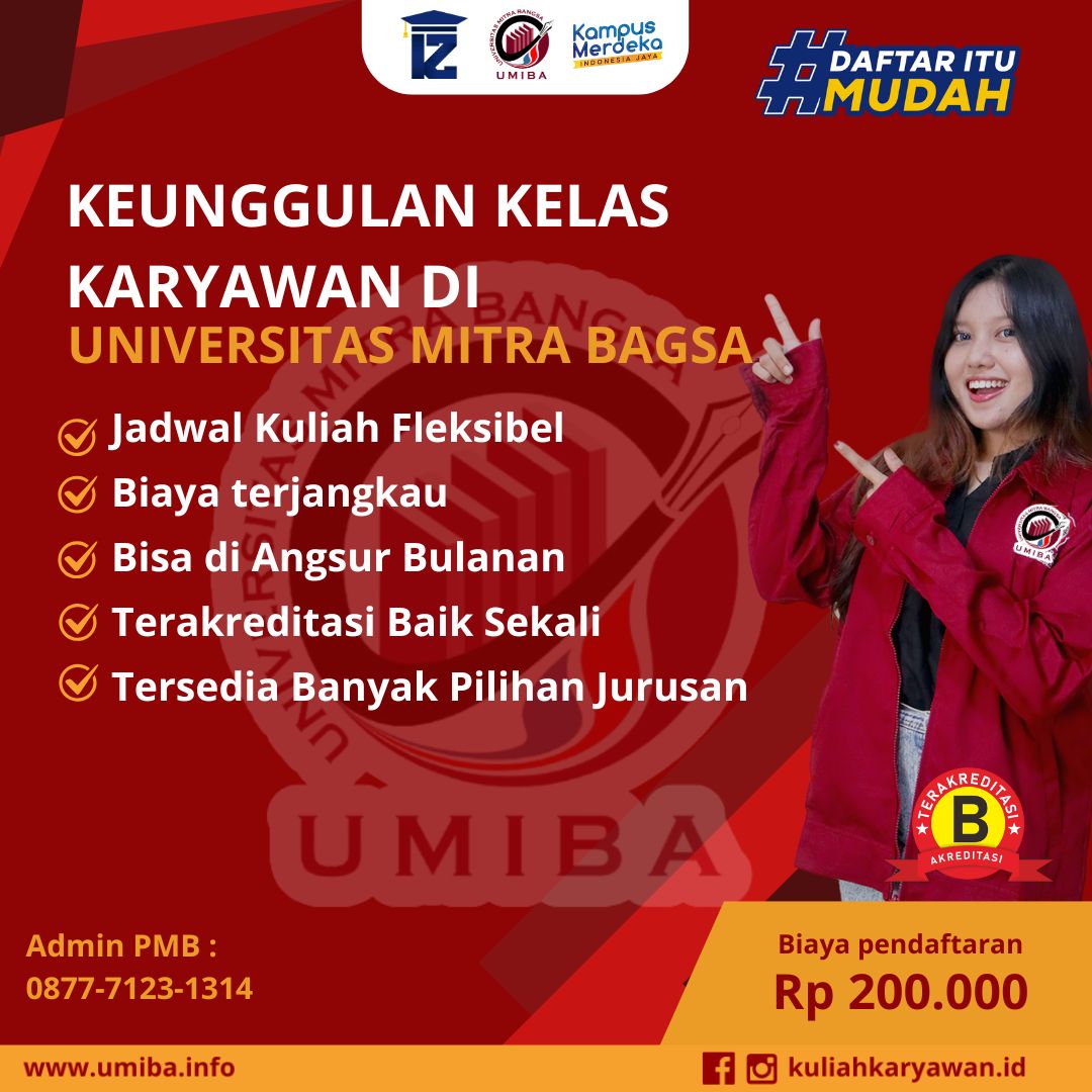 Keunggulan Kuliah Kelas Karyawan di Universitas Mitra Bangsa K2