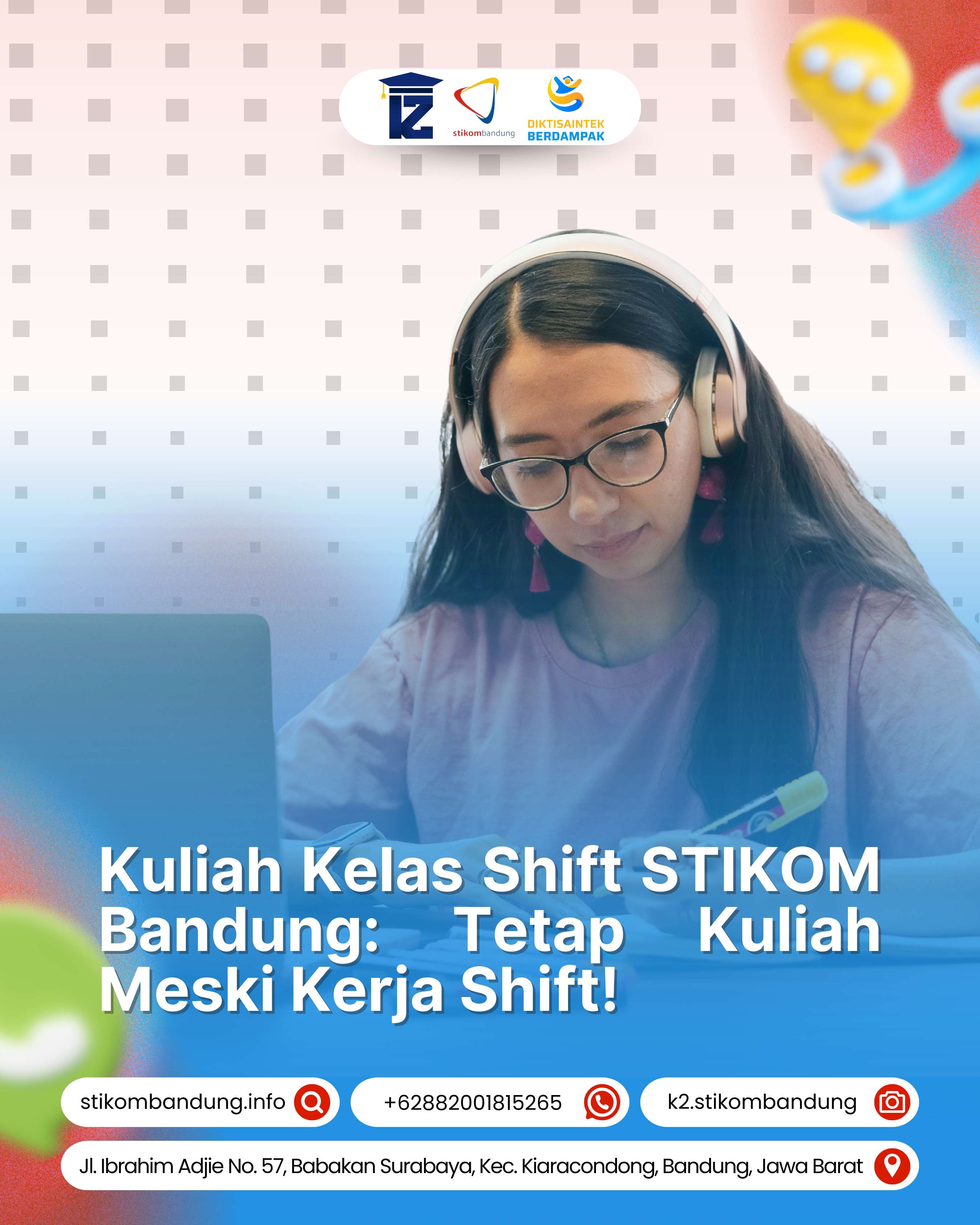 Kuliah Kelas Shift STIKOM Bandung Tetap Kuliah Meski Kerja Shift