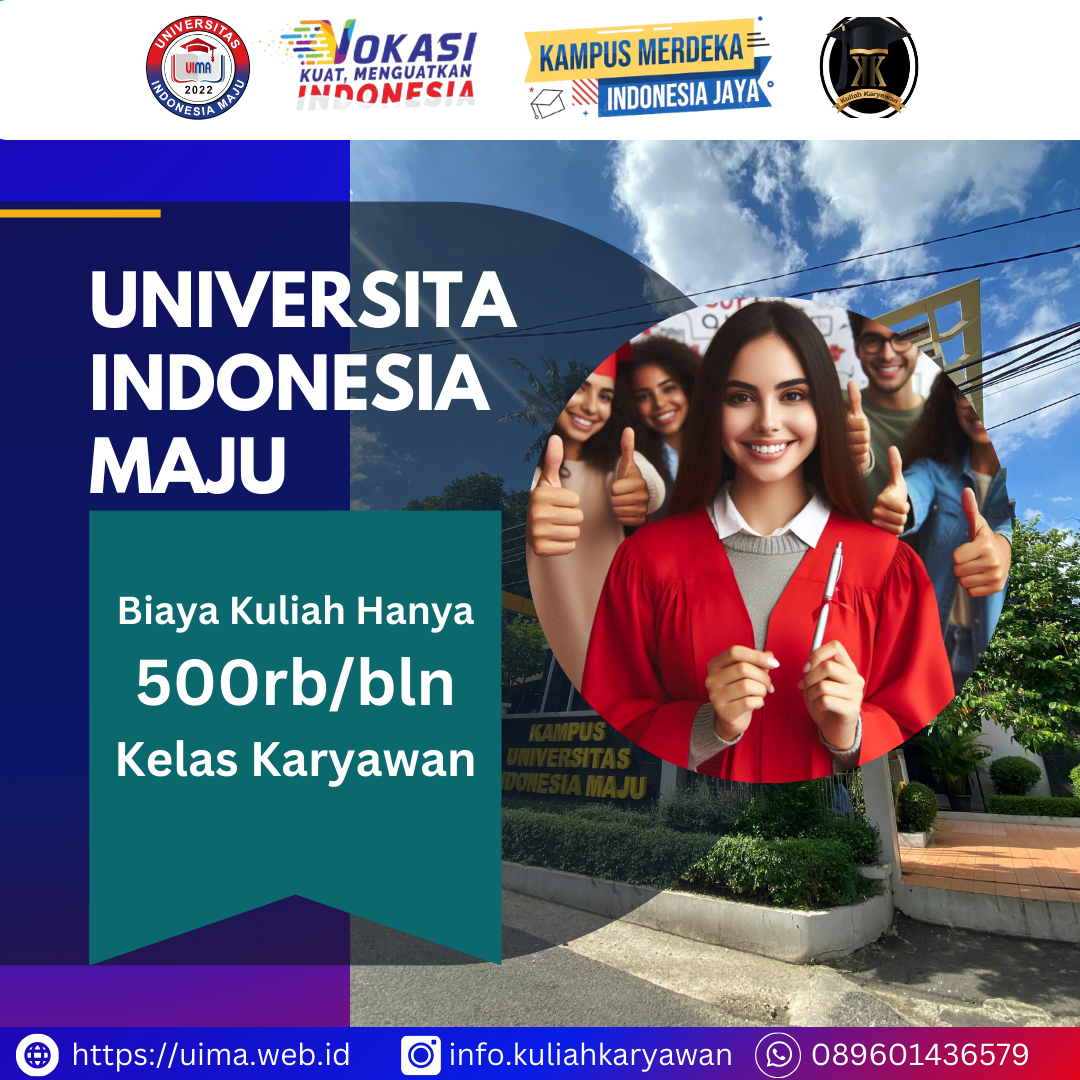 Kuliah Kelas Karyawan di Universitas Indonesia Maju Hanya 500rb