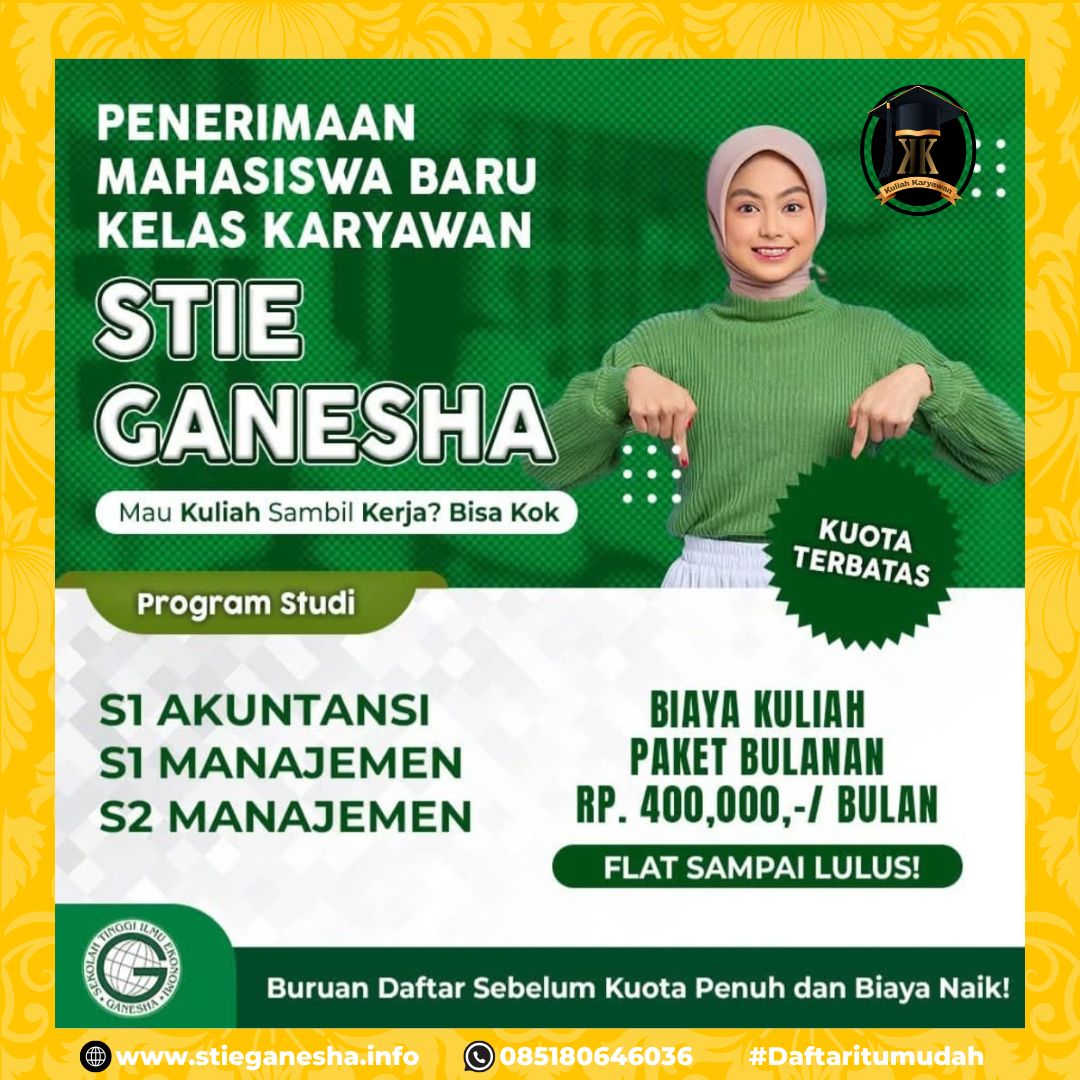 STIE Ganesha (K2) : Kuliah Hemat, Wawasan Luas