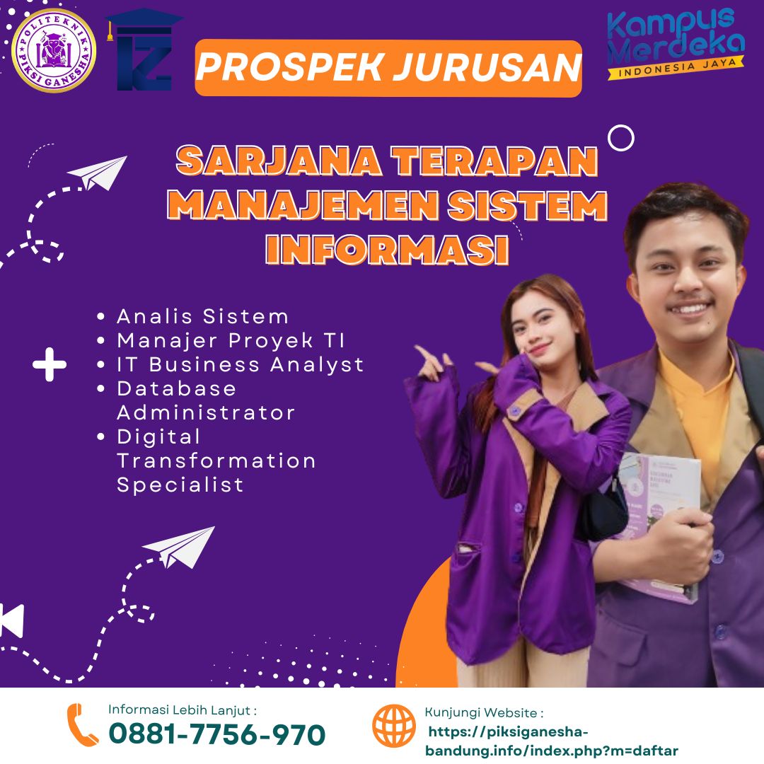 Raih Karier Digital Masa Depan, Segera Daftar Program Sarjana Terapan Manajemen Sistem Informasi