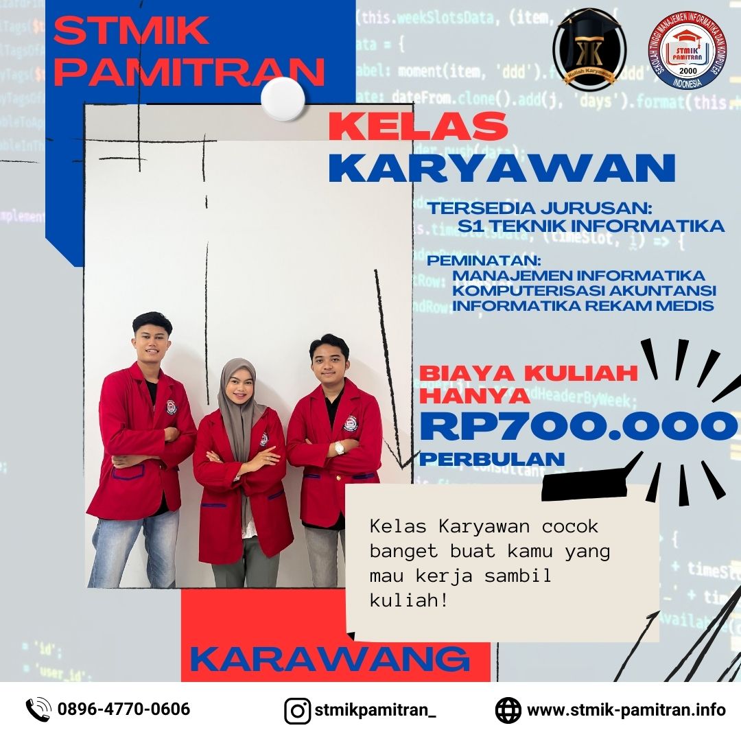 Informasi Pendaftaran Kuliah Kelas Karyawan STMIK Pamitran 2025