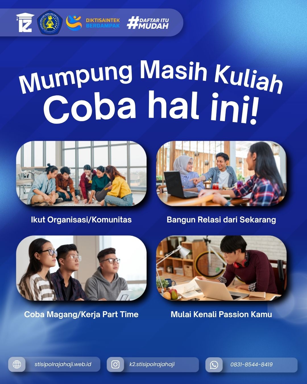 Mumpung Masih Kuliah, Coba 4 Hal ini di STISIPOL Raja Haji Tanjungpinang