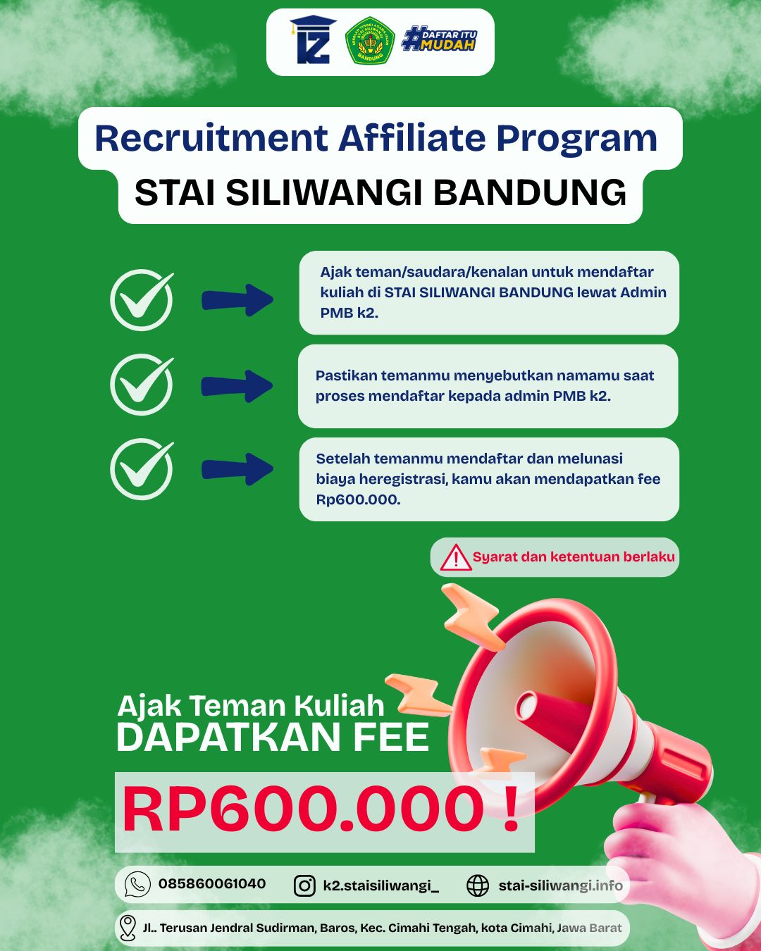 Dapatkan Bonus Rp600.000 Ajak Teman atau Keluarga Kuliah di STAI Siliwangi Bandung