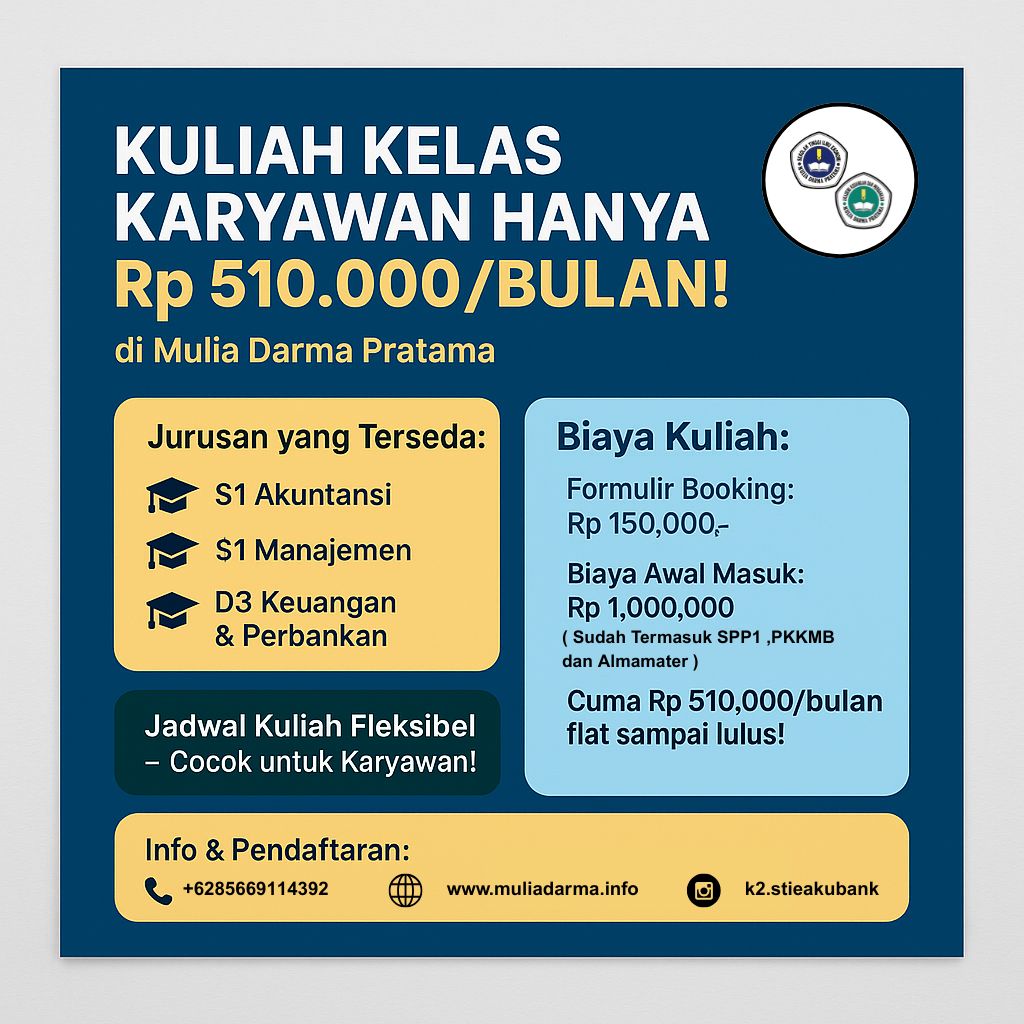 Kuliah Kelas Karyawan Murah Hanya 510rb di Mulia Darma Pratama Palembang