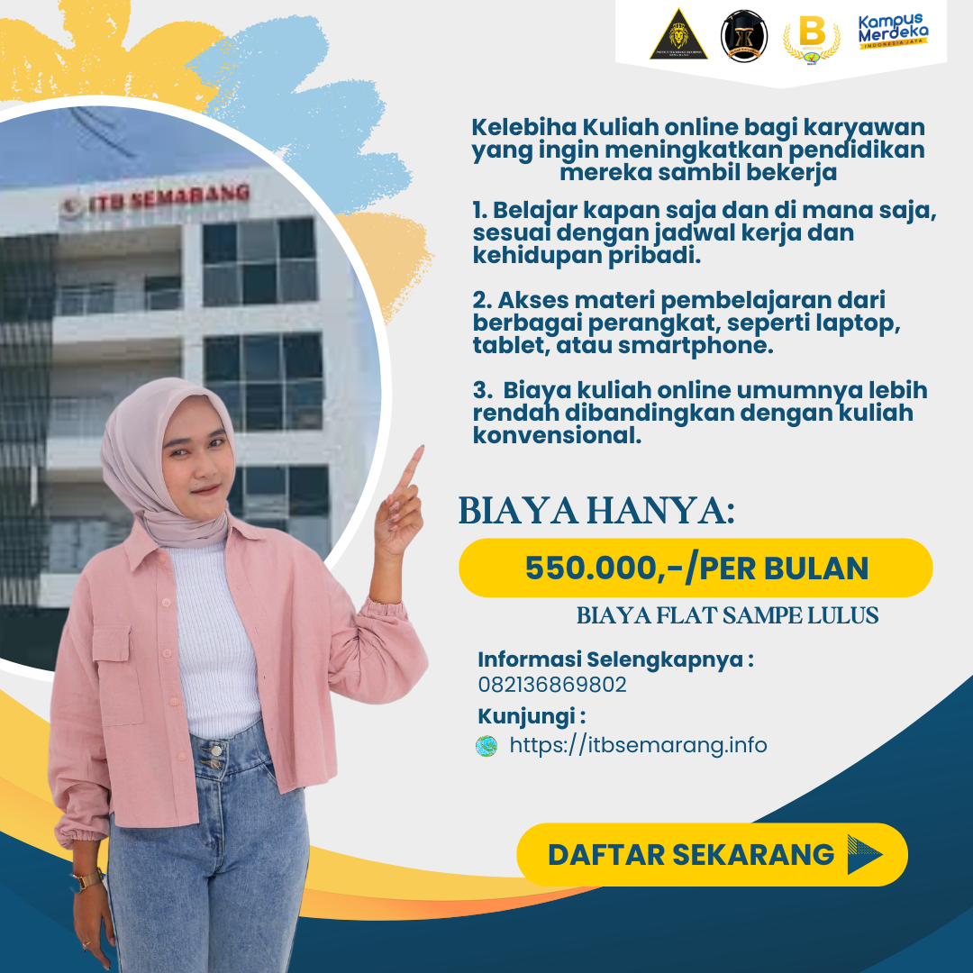 Kampus Biaya Terjangkau untuk Kuliah Sambil Kerja Institut Teknologi dan Bisnis Semarang 