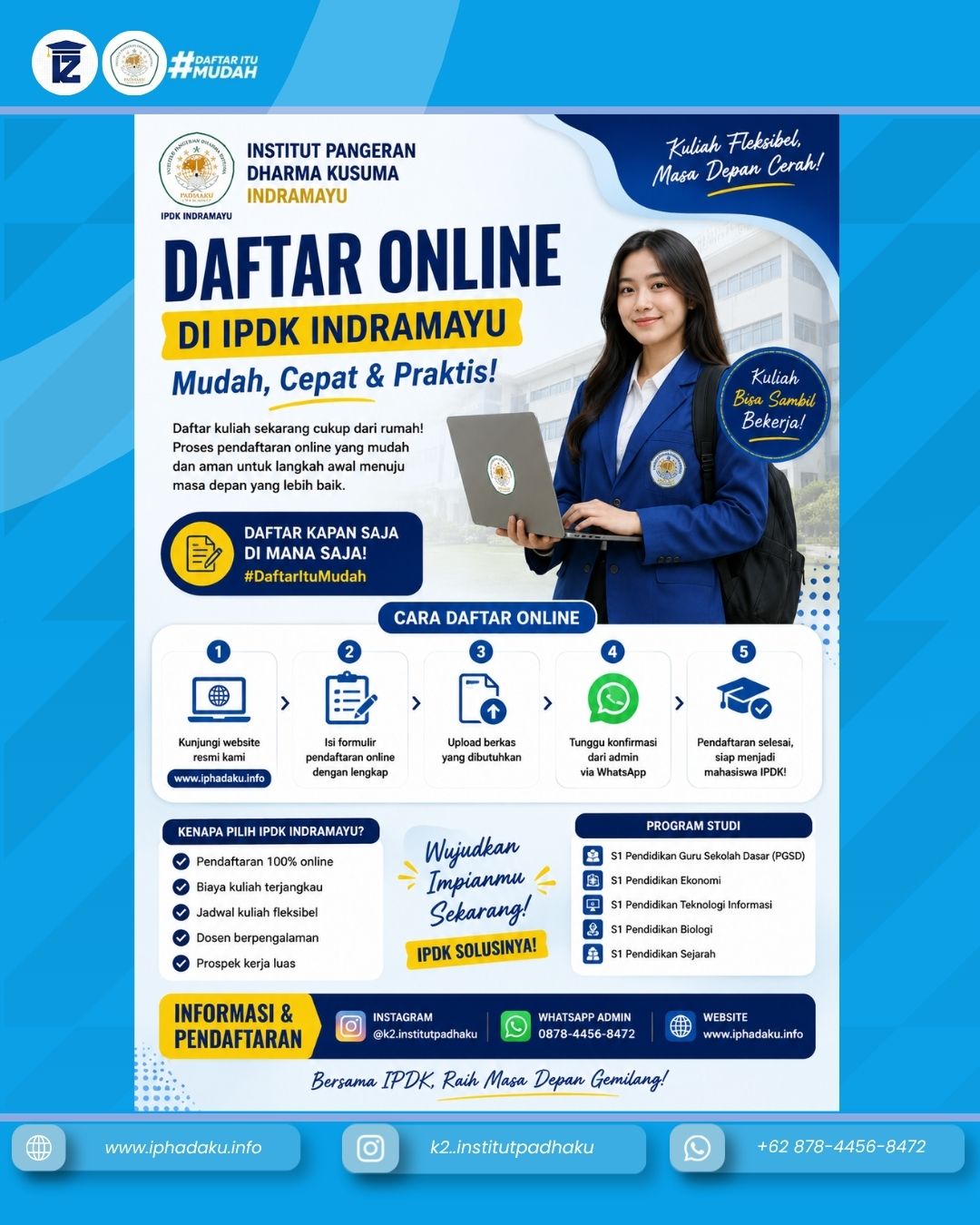 Daftar Online dengan Mudah  di Institut Pangeran Dharma Kusuma Indramayu