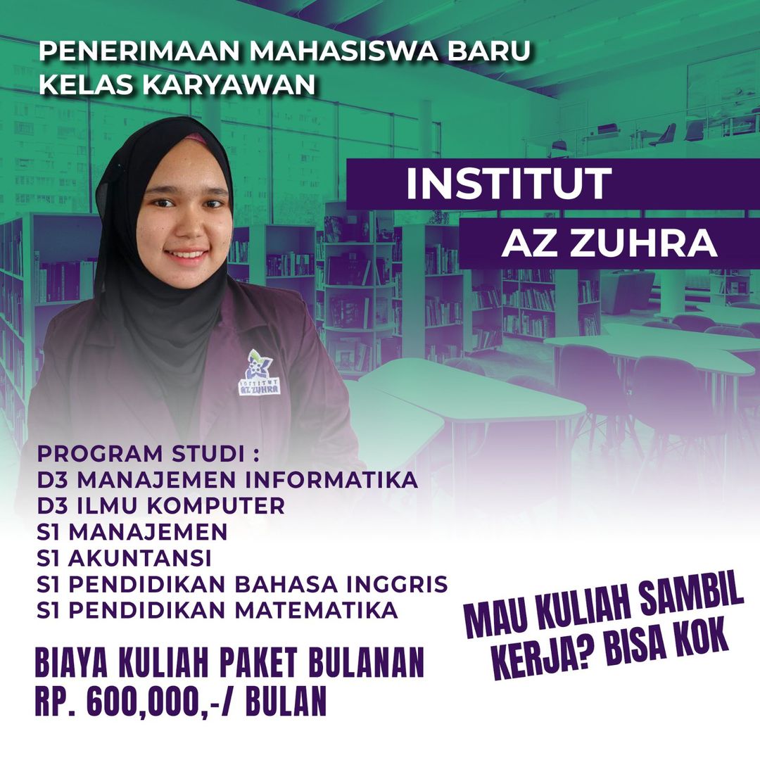 Biaya Kuliah Cuma 600 Ribu Di Institut Az Zuhra