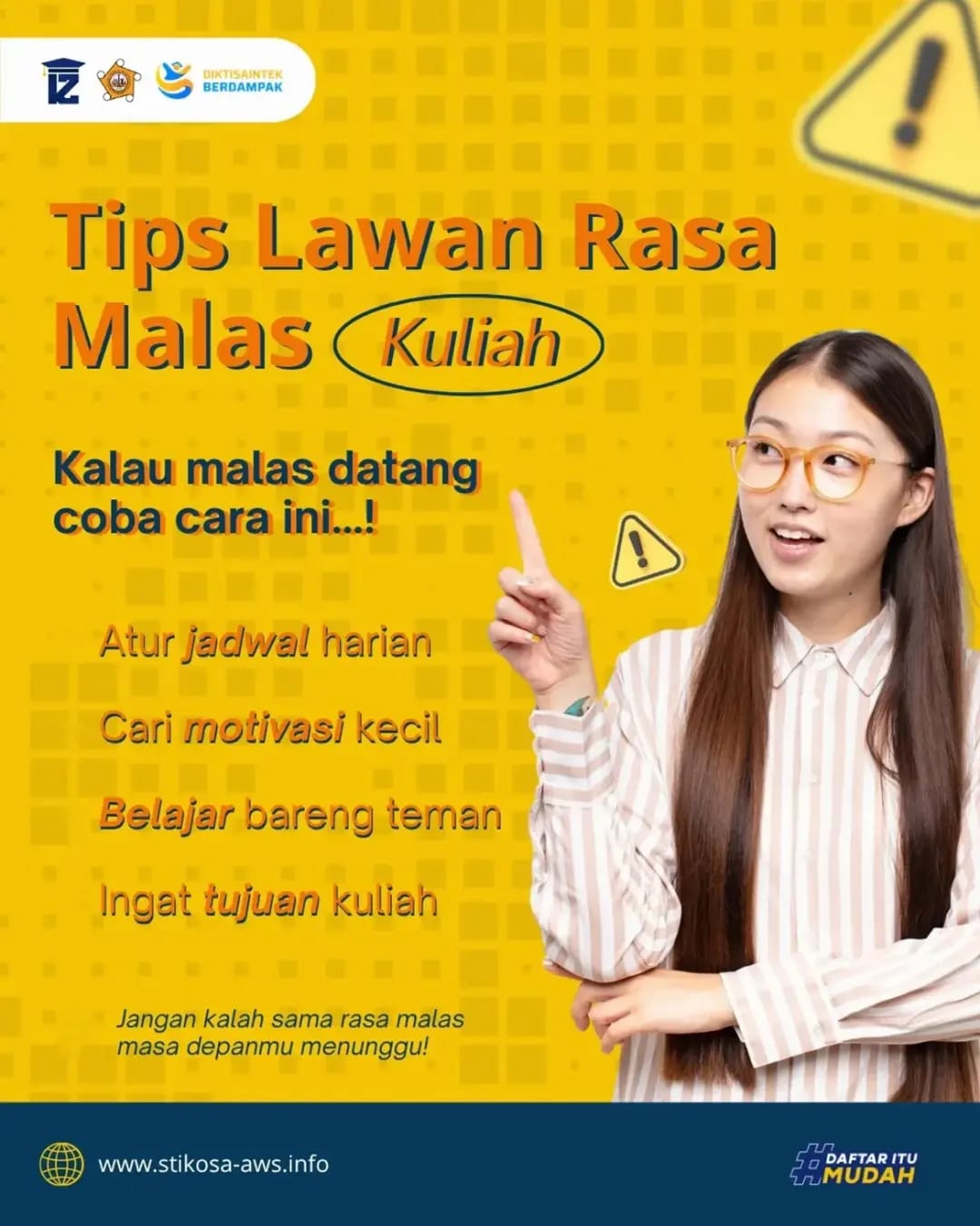 Tips Lawan Rasa Malas Kuliah SEKOLAH TINGGI ILMU KOMUNIKASI ALMAMATER WARTAWAN SURABAYA